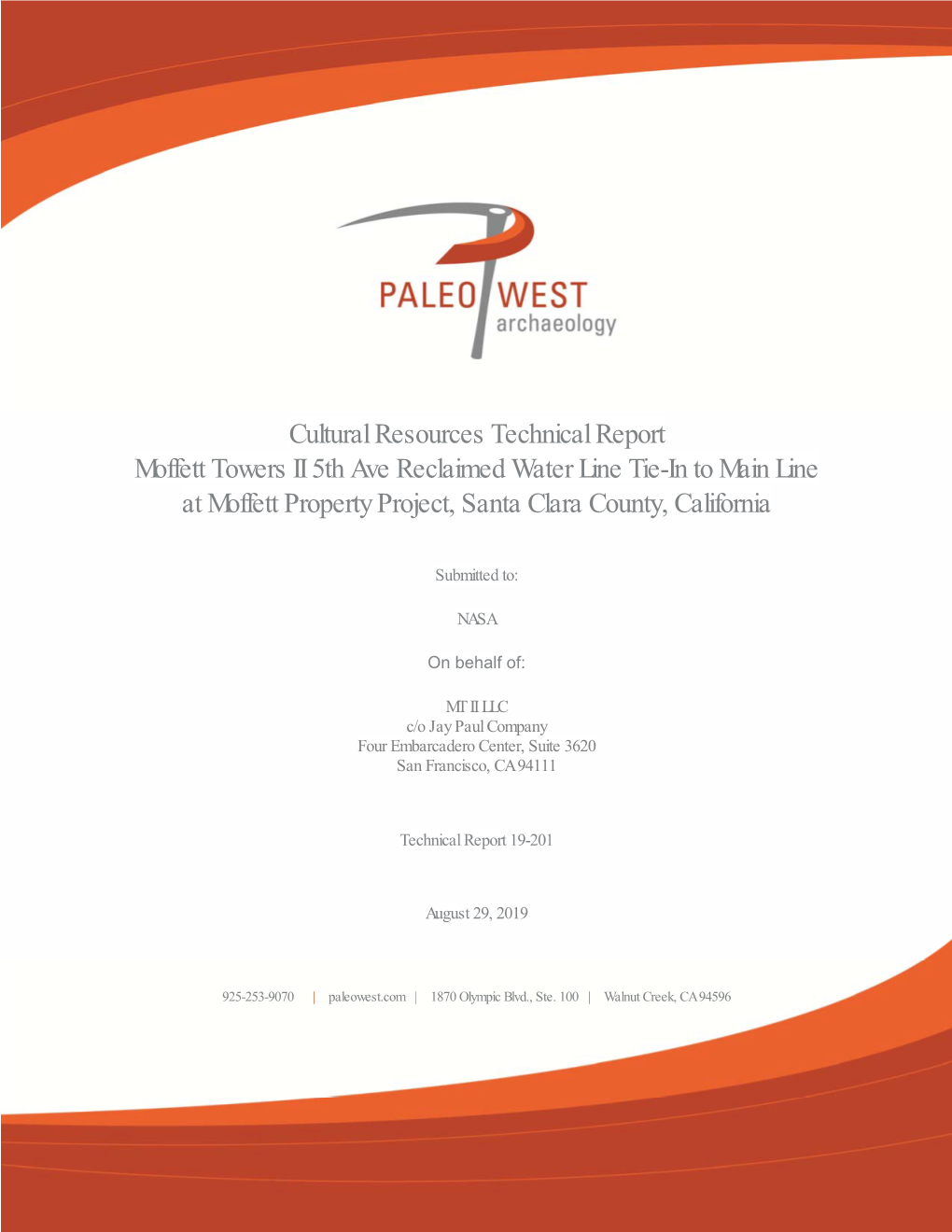 Cultural Resources Technical Report Moffett Towers II 5Th Ave Reclaimed Water Line Tie-In to Main Line at Moffett Property Project, Santa Clara County, California