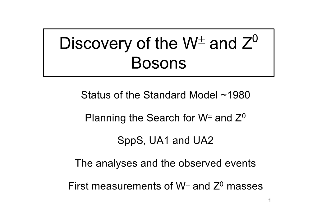 Discovery of the W and Z Bosons