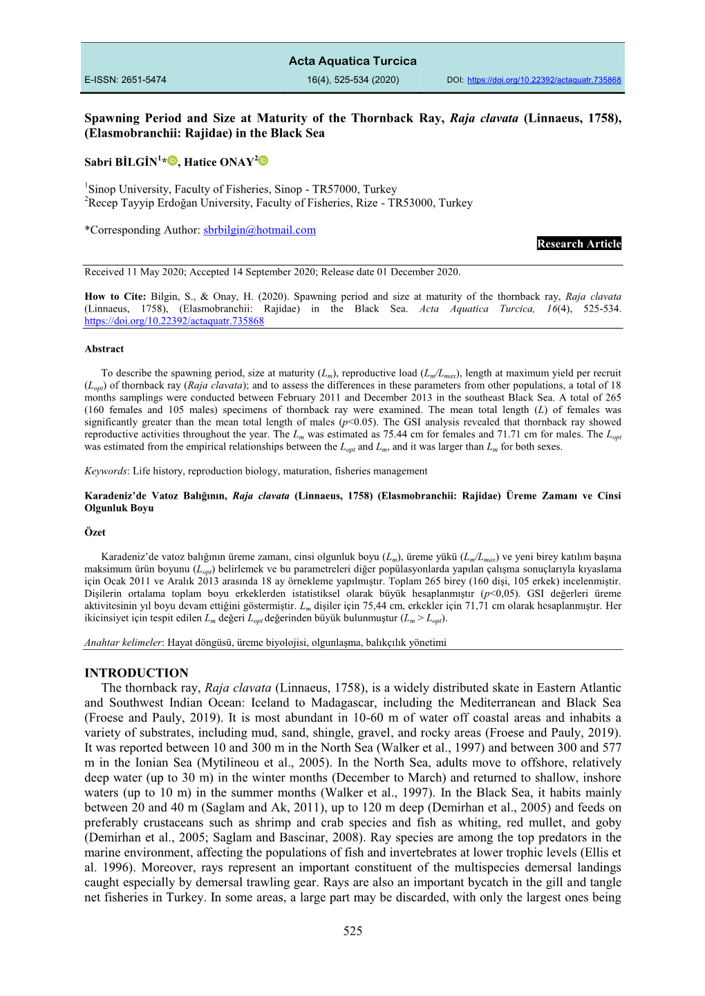 525 Spawning Period and Size at Maturity of the Thornback Ray, Raja Clavata