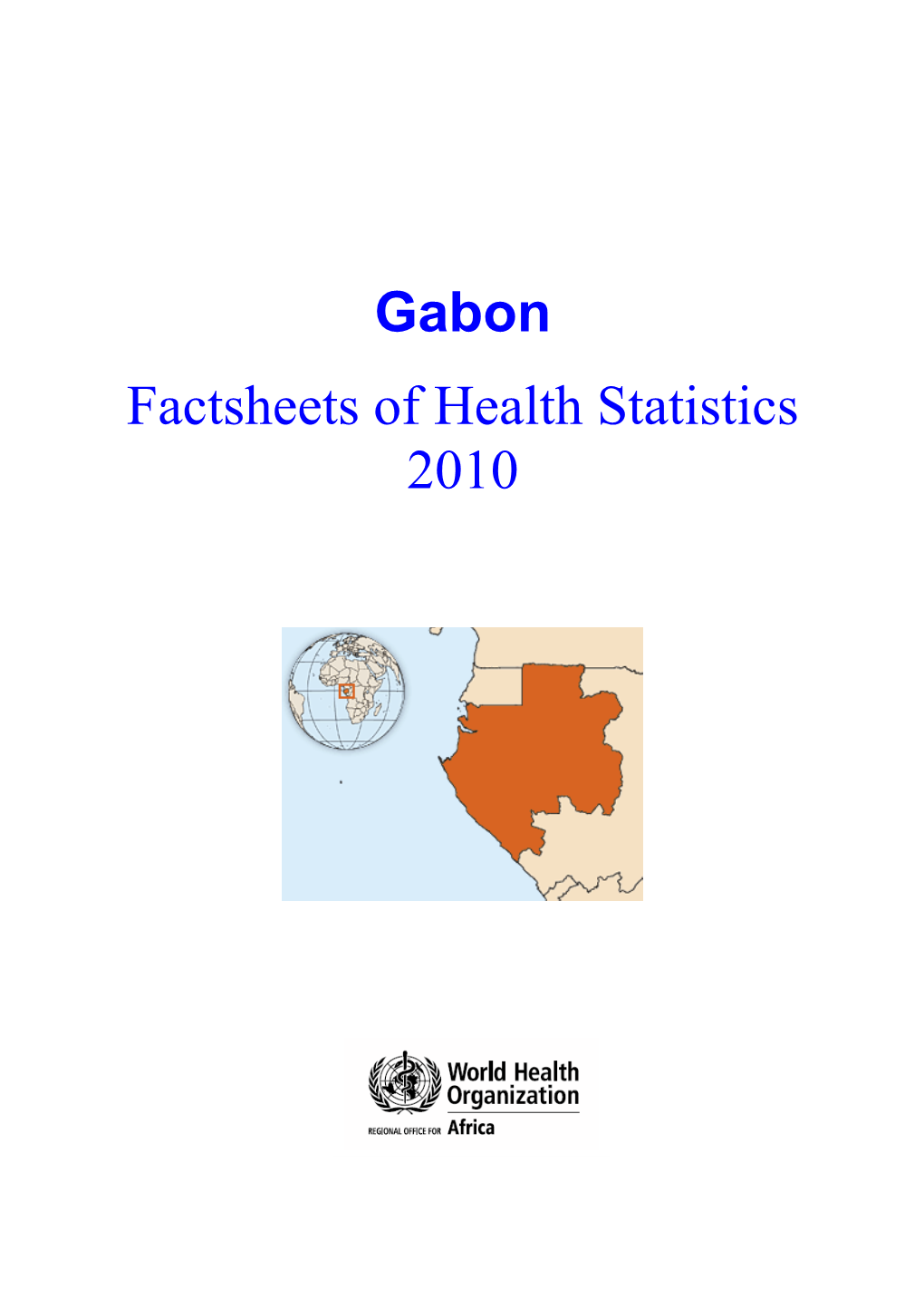 Gabon Factsheets of Health Statistics 2010