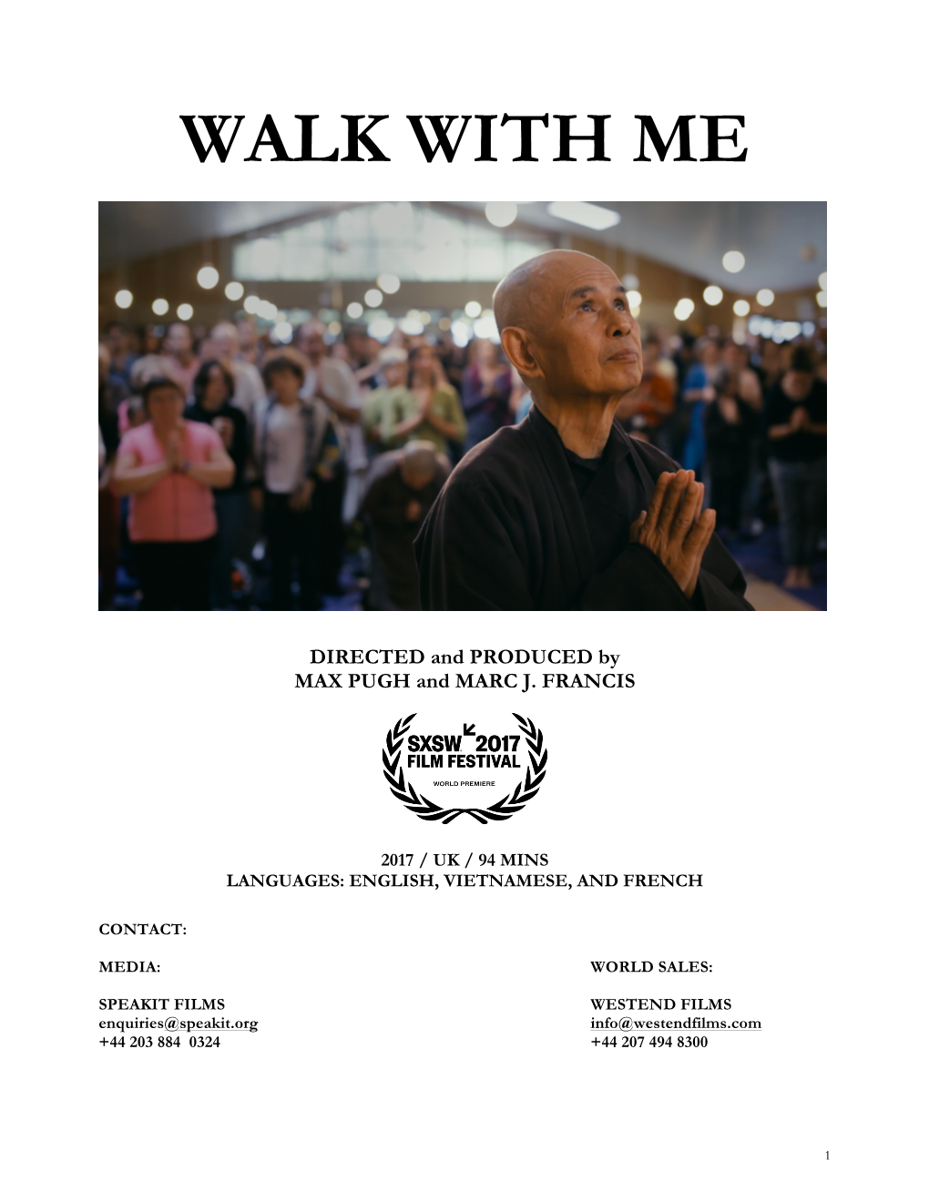 WALK with ME Production Notes