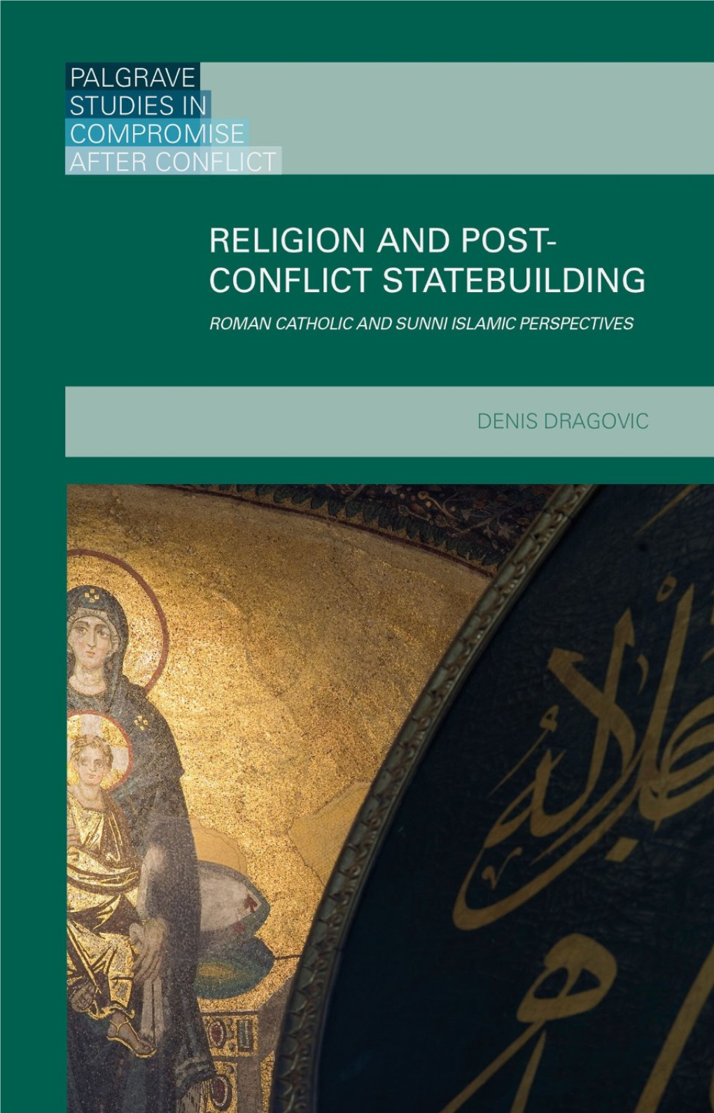 Religion and Post-Conflict Statebuilding