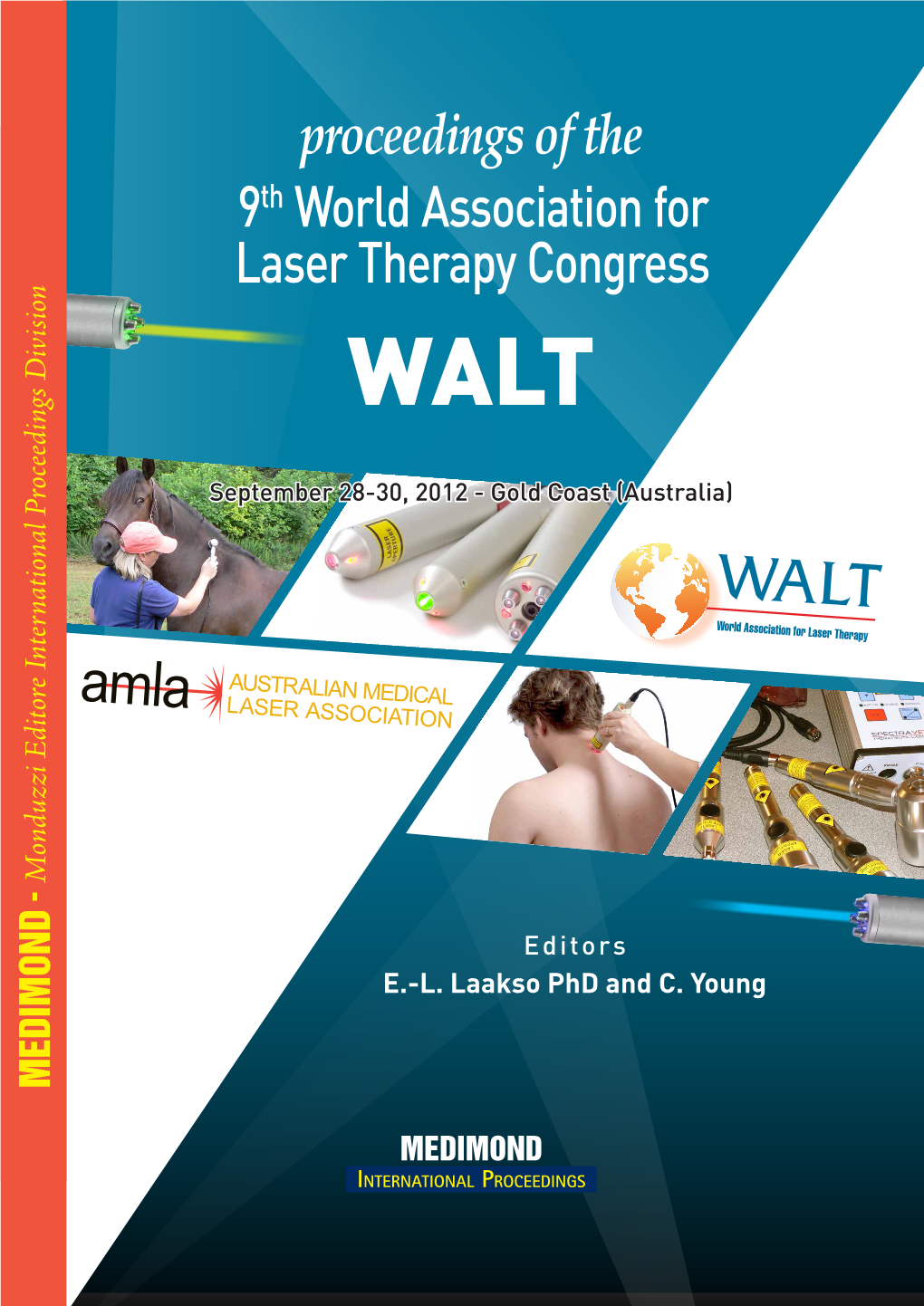 Proceedings of the 9Th World Association for Laser Therapy Congress WALT