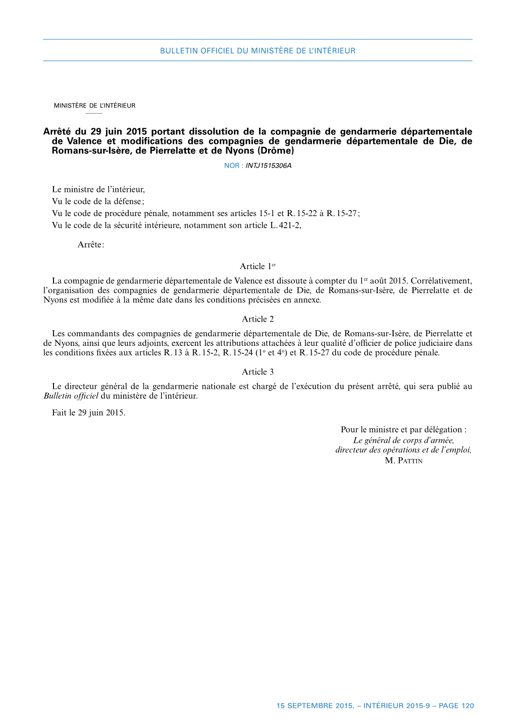 Arrêté Du 29 Juin 2015 Portant Dissolution De La Compagnie De