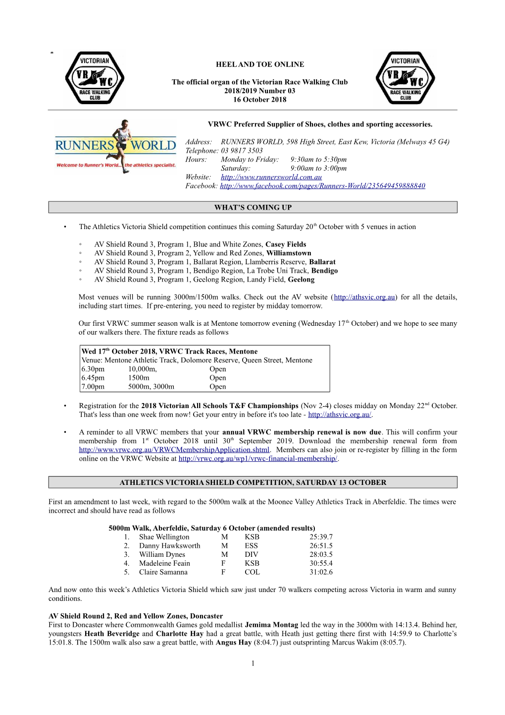 HEEL and TOE ONLINE the Official Organ of the Victorian Race Walking Club 2018/2019 Number 03 16 October 2018 VRWC Preferred