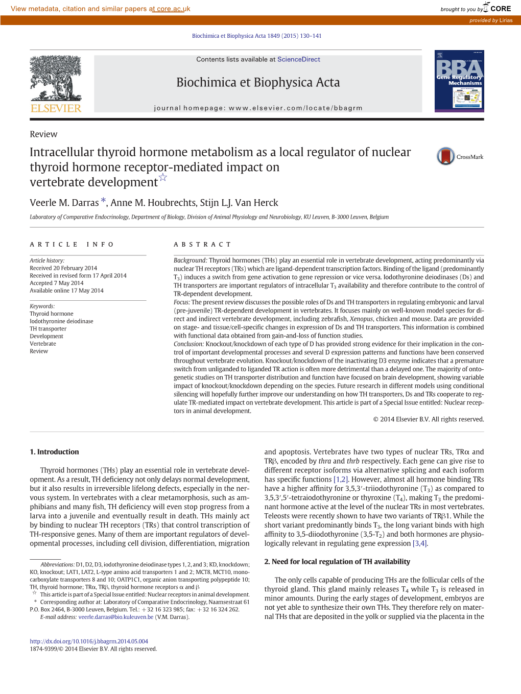 Intracellular Thyroid Hormone Metabolism As a Local Regulator of Nuclear Thyroid Hormone Receptor-Mediated Impact on Vertebrate Development☆