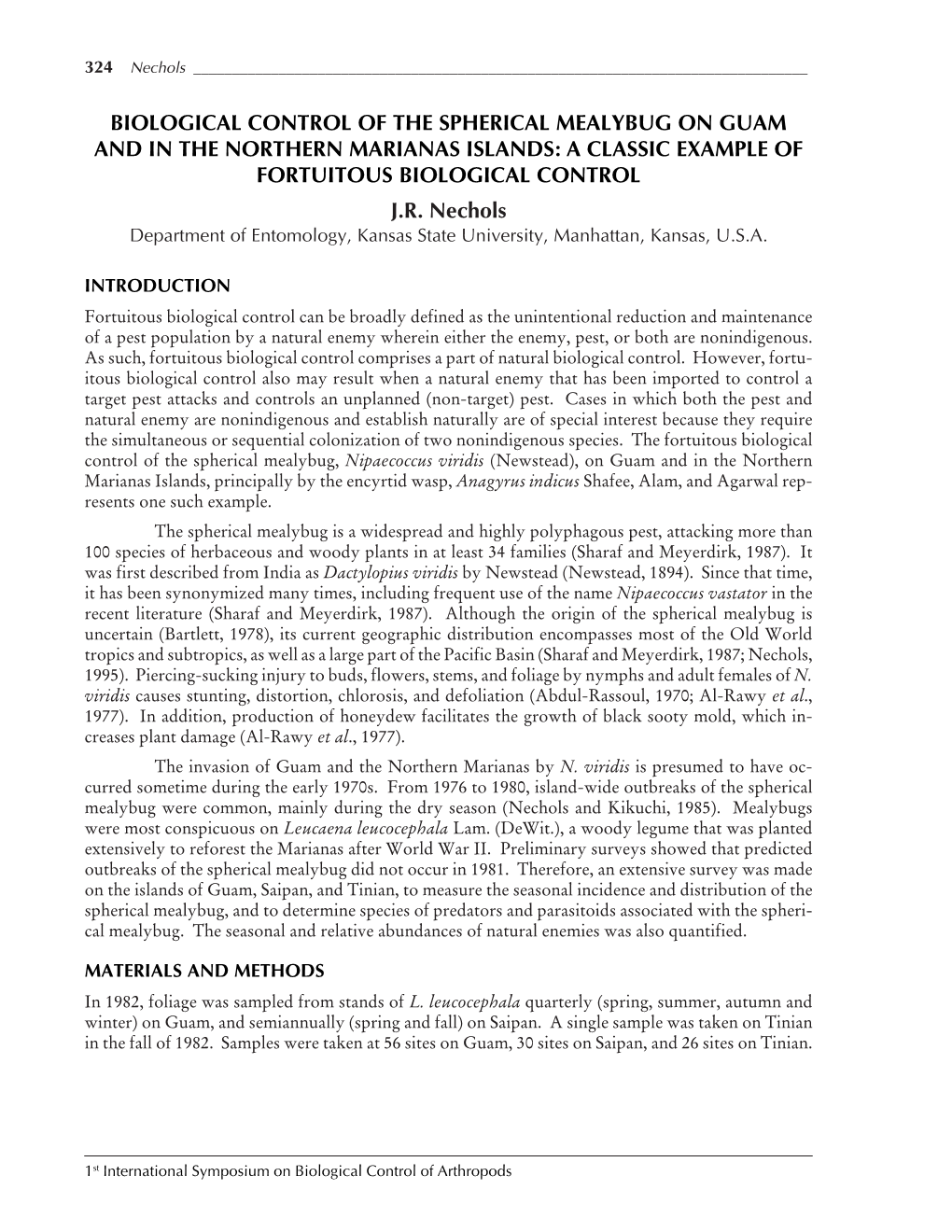 Biological Control of the Spherical Mealybug on Guam and in the Northern Marianas Islands: a Classic Example of Fortuitous Biological Control J.R