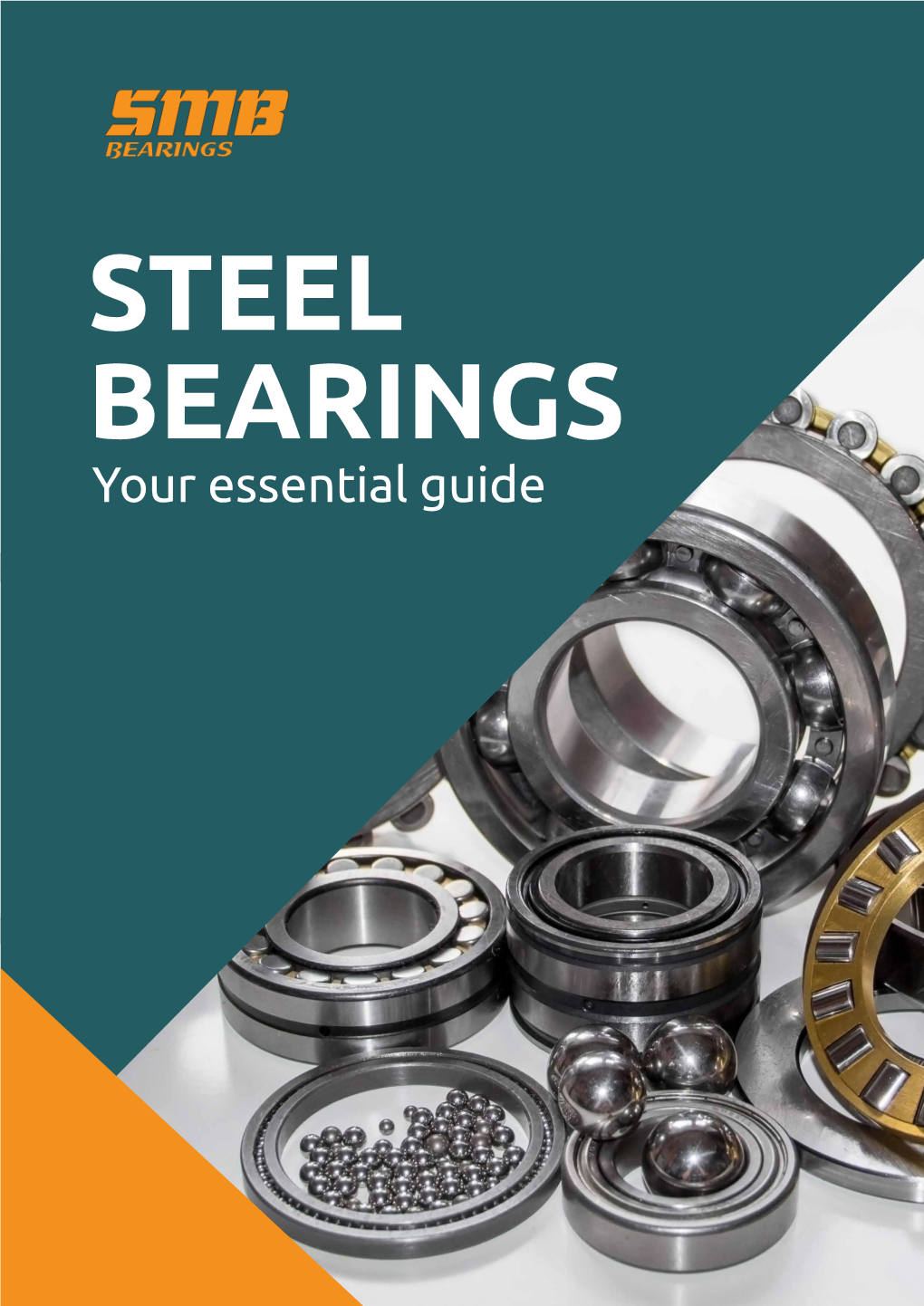 STEEL BEARINGS Your Essential Guide