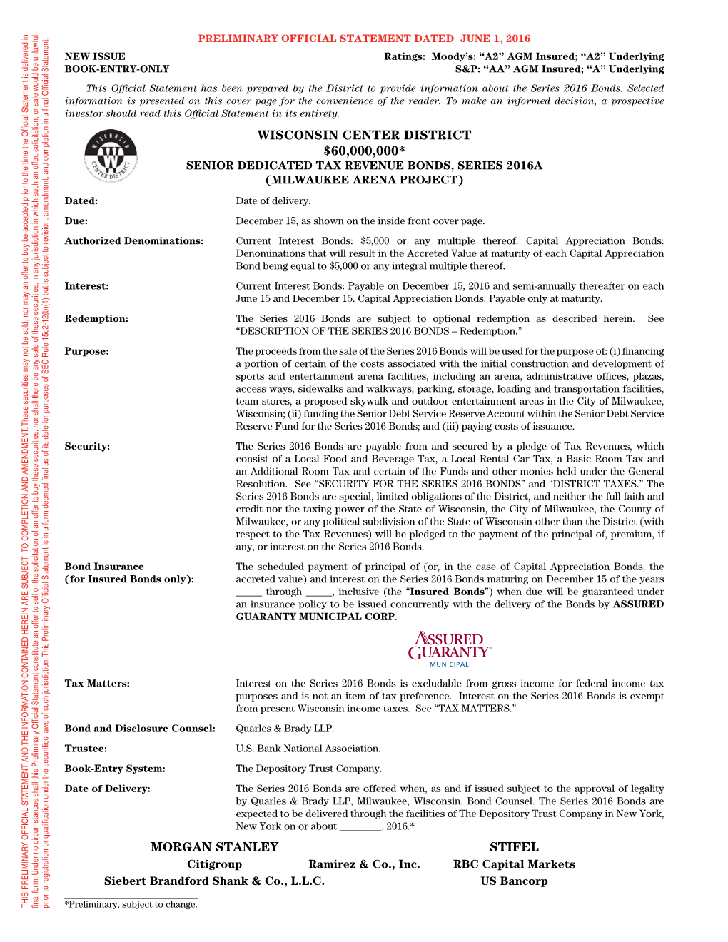 Wisconsin Center District $60,000,000* Senior Dedicated Tax Revenue Bonds, Series 2016A