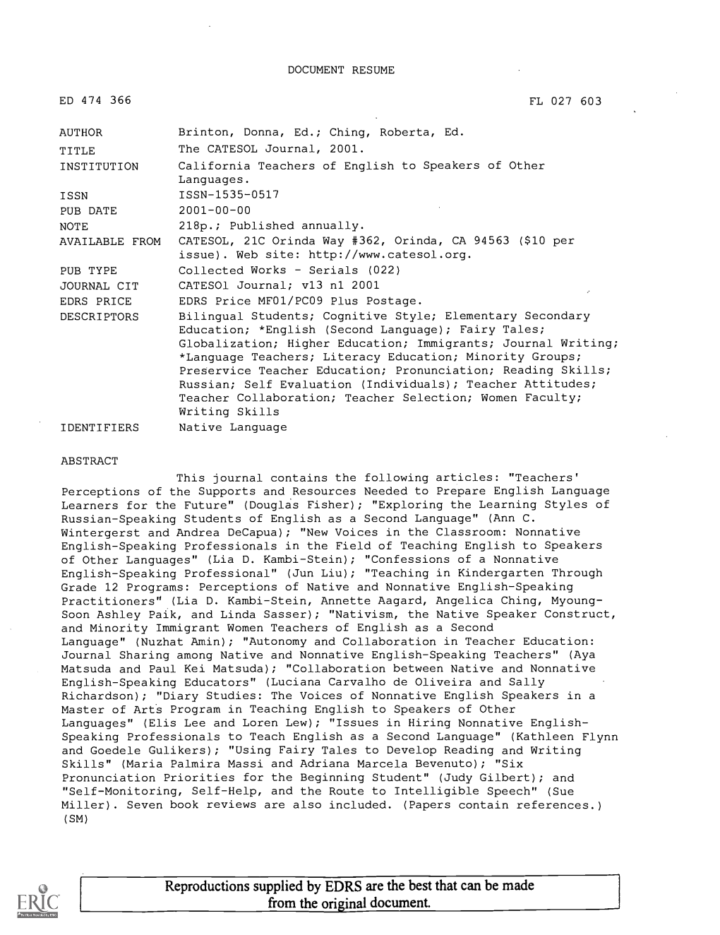 The CATESOL Journal, 2001. INSTITUTION California Teachers of English to Speakers of Other Languages