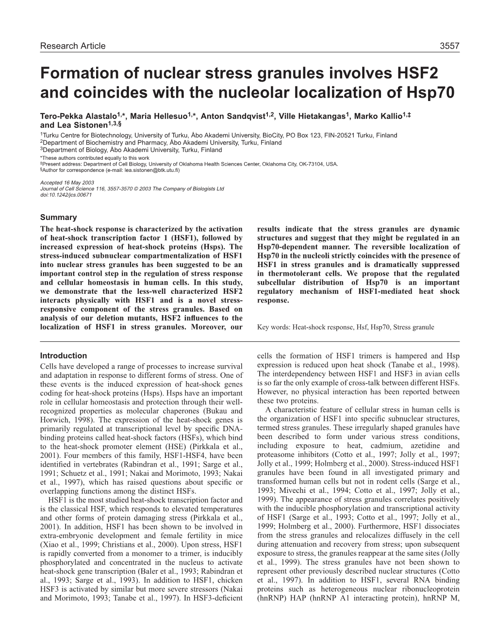 Formation of Nuclear Stress Granules Involves HSF2 and Coincides with the Nucleolar Localization of Hsp70