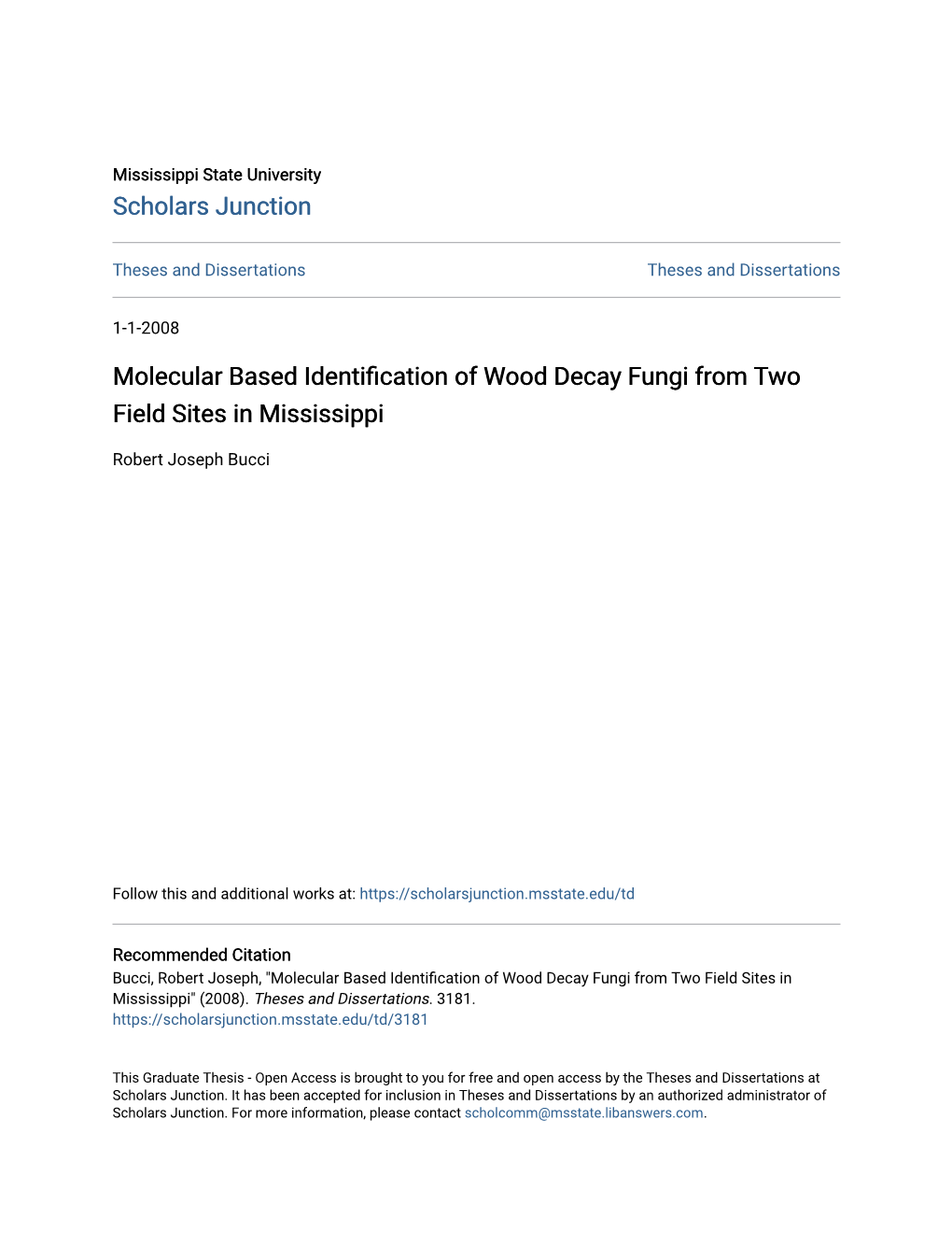 Molecular Based Identification of Wood Decay Fungi