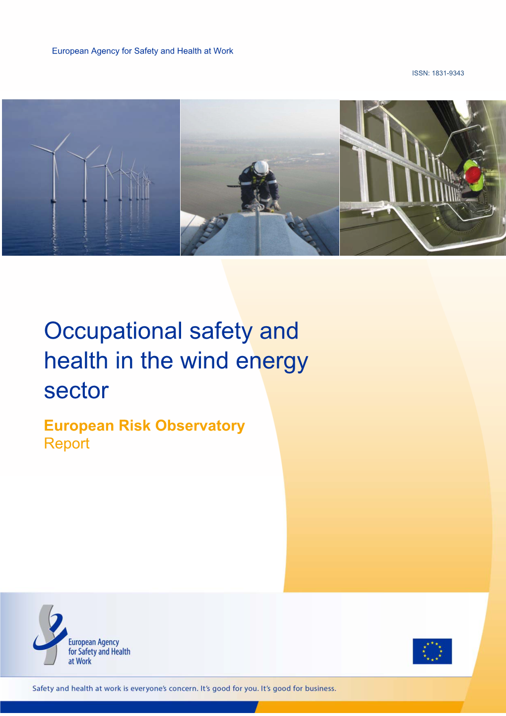 Occupational Safety and Health in the Wind Energy Sector European Risk Observatory Report