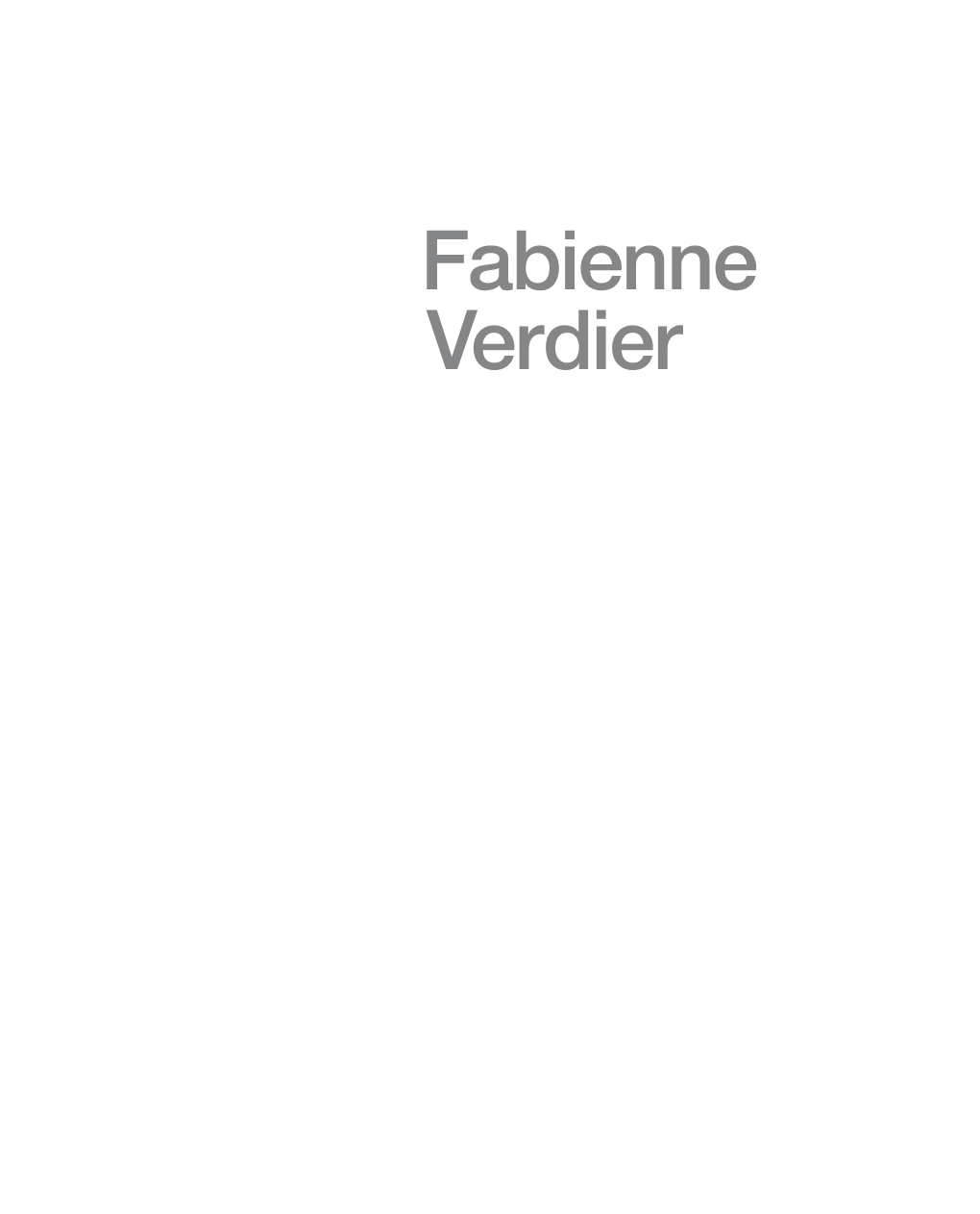 Fabienne Verdier Introduction Contents Fabienne Verdier in Conversation with Michael Peppiatt 6-13