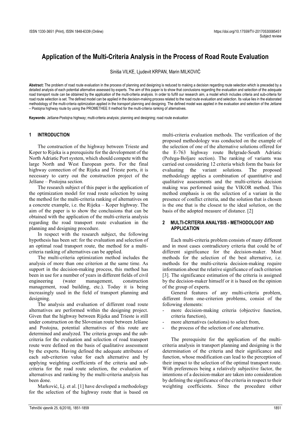 Application of the Multi-Criteria Analysis in the Process of Road Route Evaluation