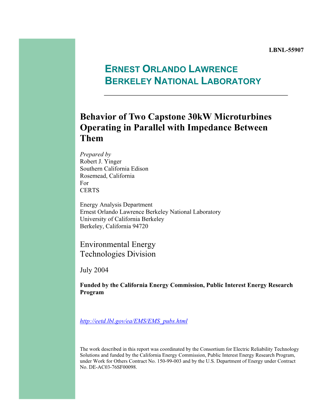 Behavior of Two Capstone 30Kw Microturbines Operating in Parallel with Impedance Between Them