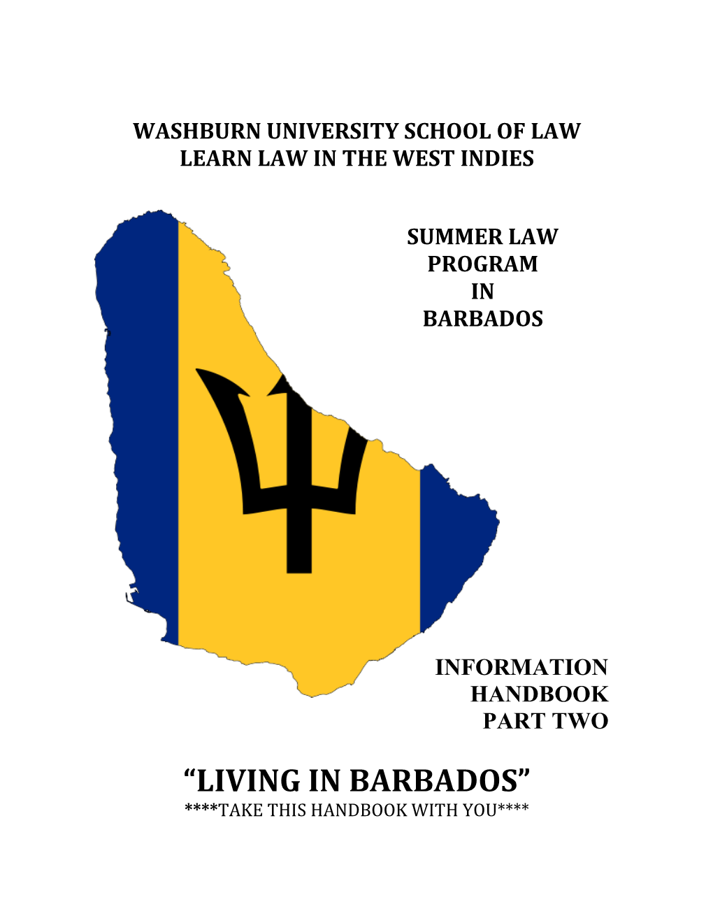 Handbook 2, Living in Barbados