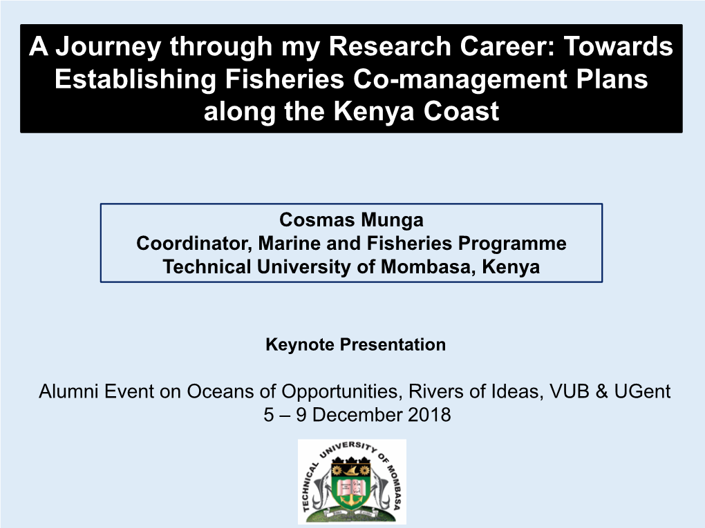 Towards Establishing Fisheries Co-Management Plans Along the Kenya Coast