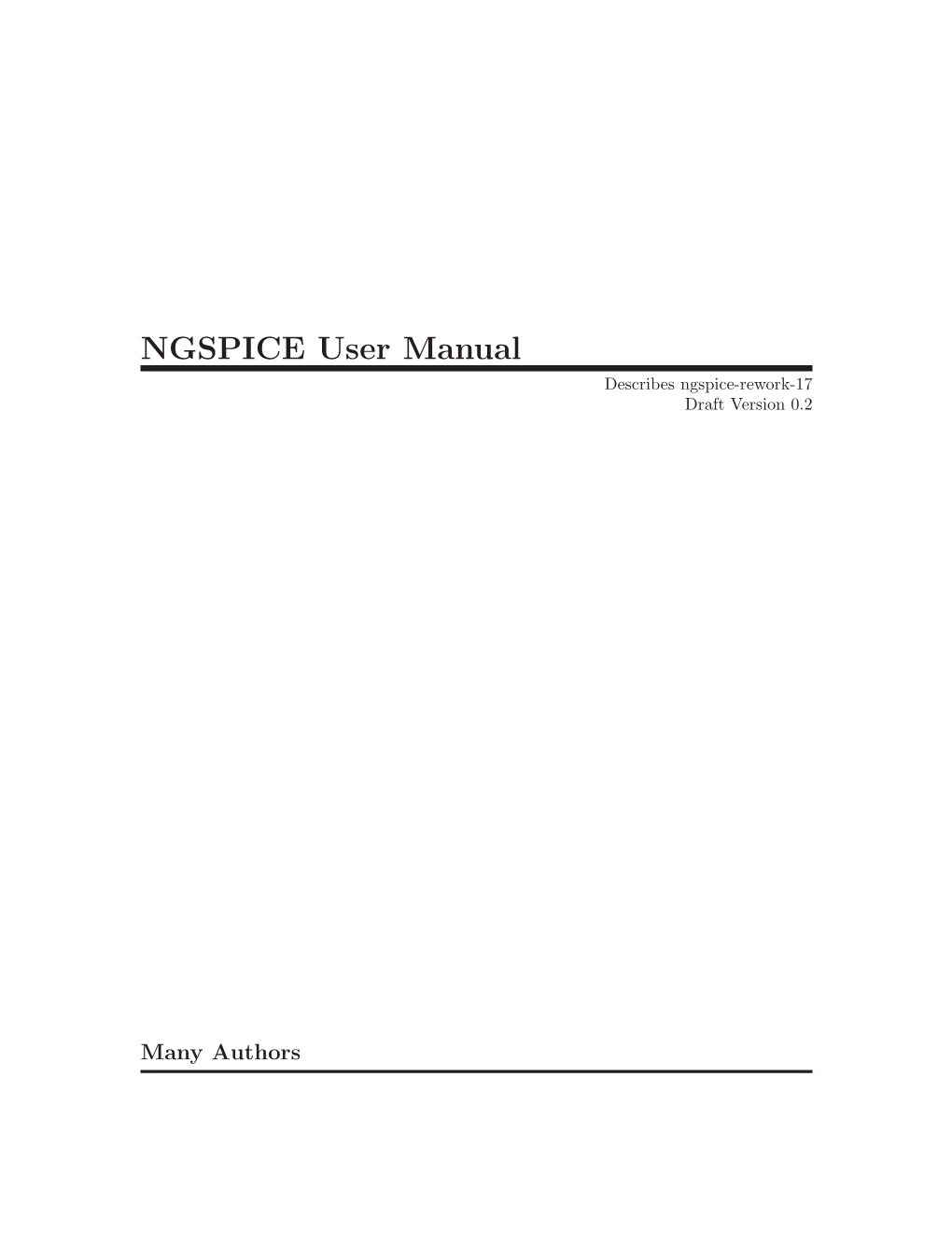 NGSPICE User Manual Describes Ngspice-Rework-17 Draft Version 0.2