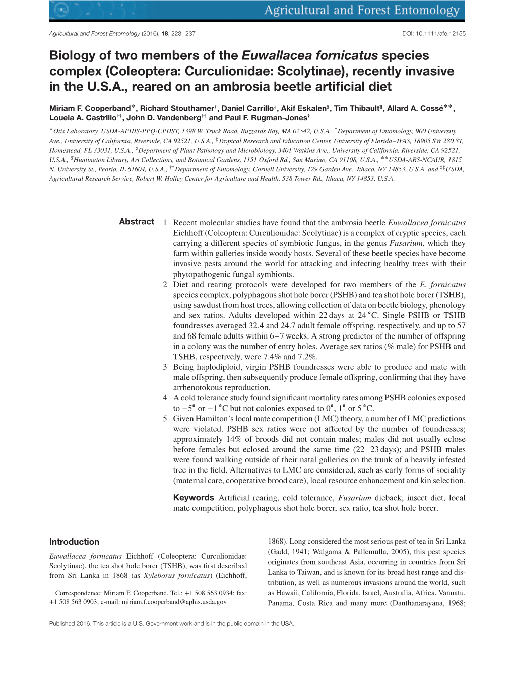 Biology of Two Members of the Euwallacea Fornicatus Species