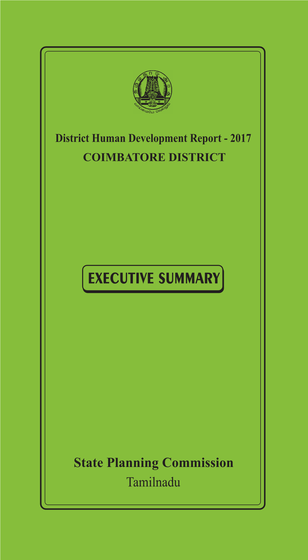 Coimbatore District Executive Summary District Human Development Report Coimbatore District