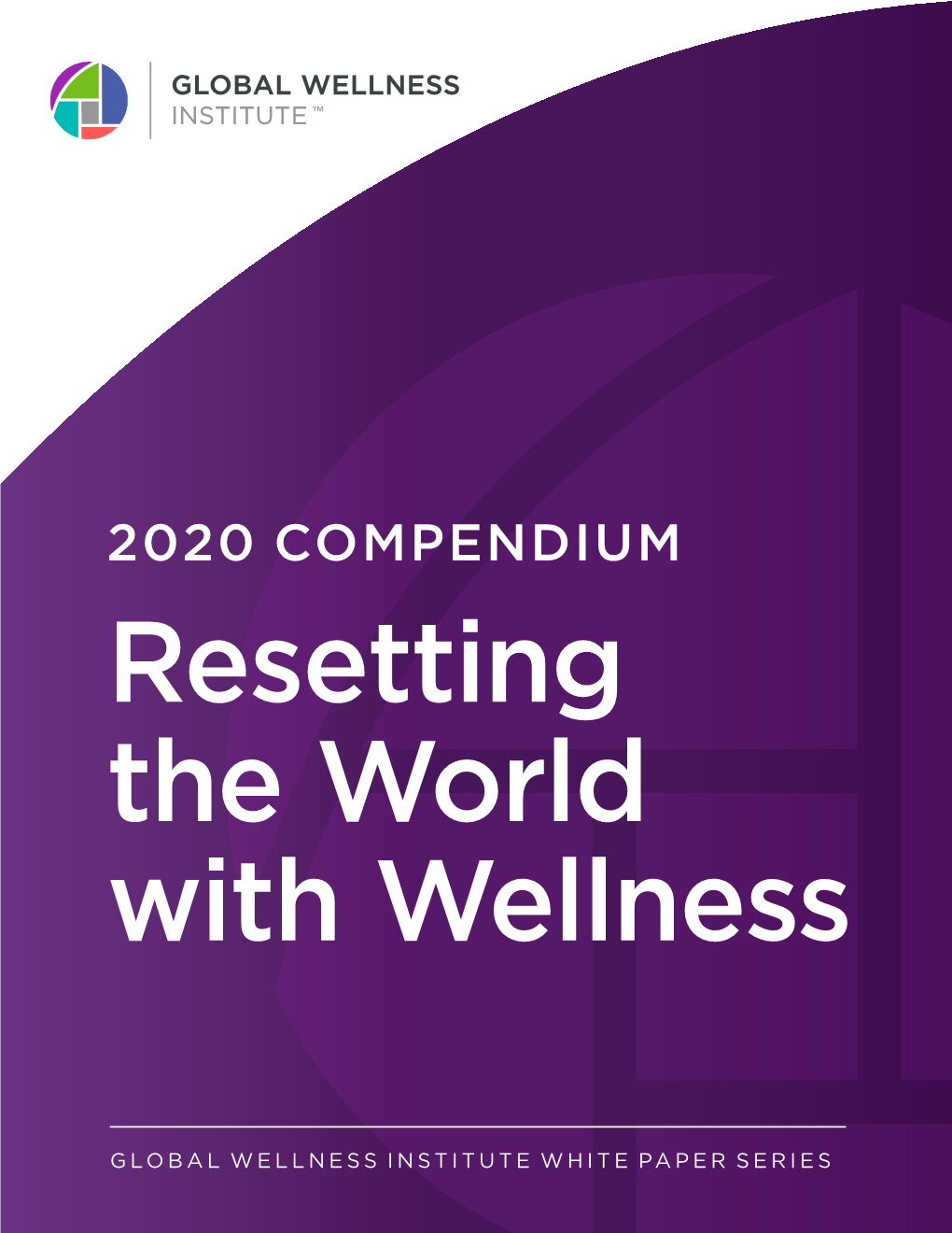 2020 COMPENDIUM Resetting the World with Wellness