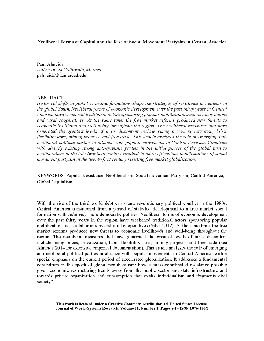 Neoliberal Forms of Capital and the Rise of Social Movement Partysim in Central America