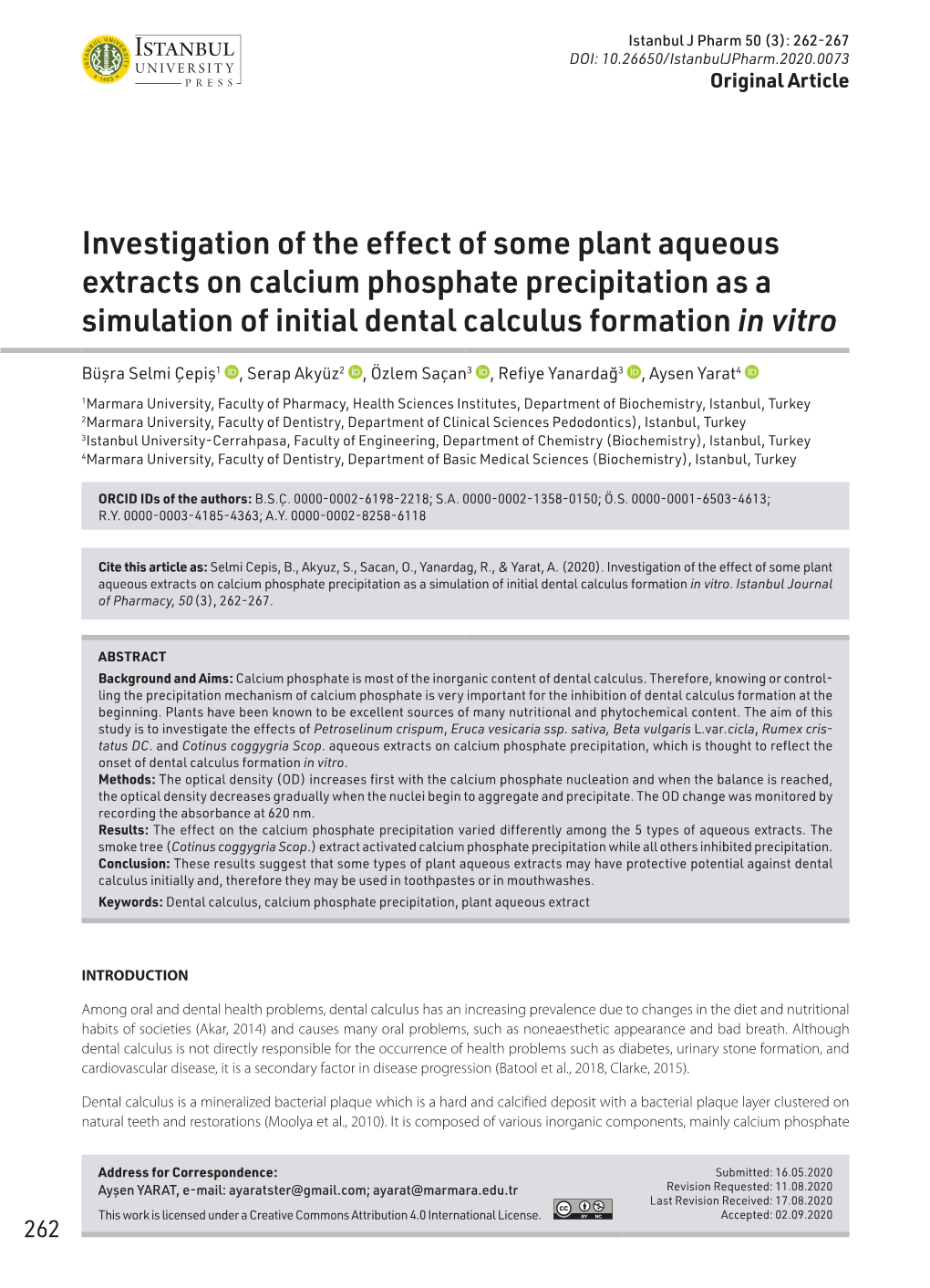 Investigation of the Effect of Some Plant Aqueous Extracts on Calcium Phosphate Precipitation As a Simulation of Initial Dental Calculus Formation in Vitro