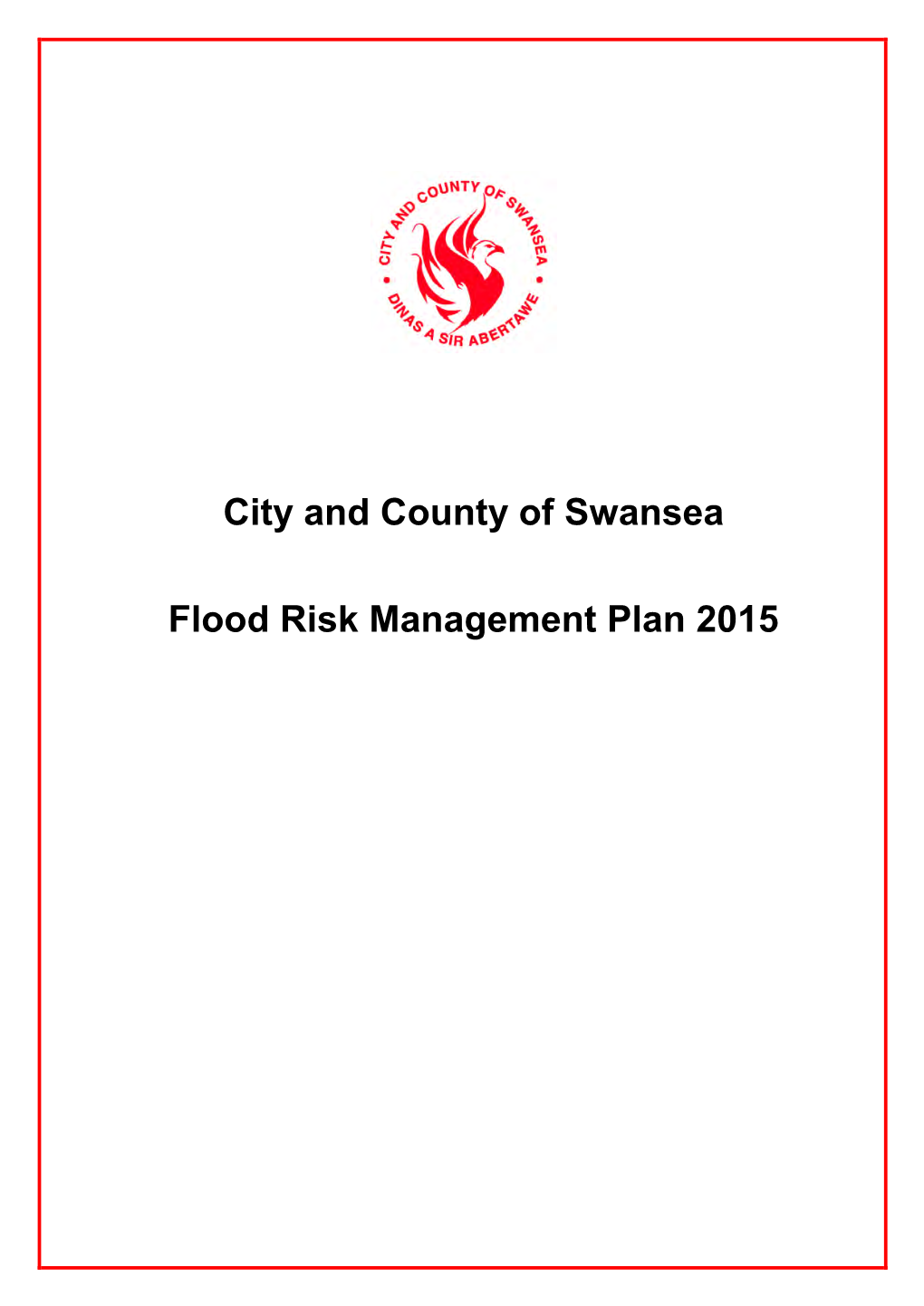 City and County of Swansea Flood Risk Management Plan 2015