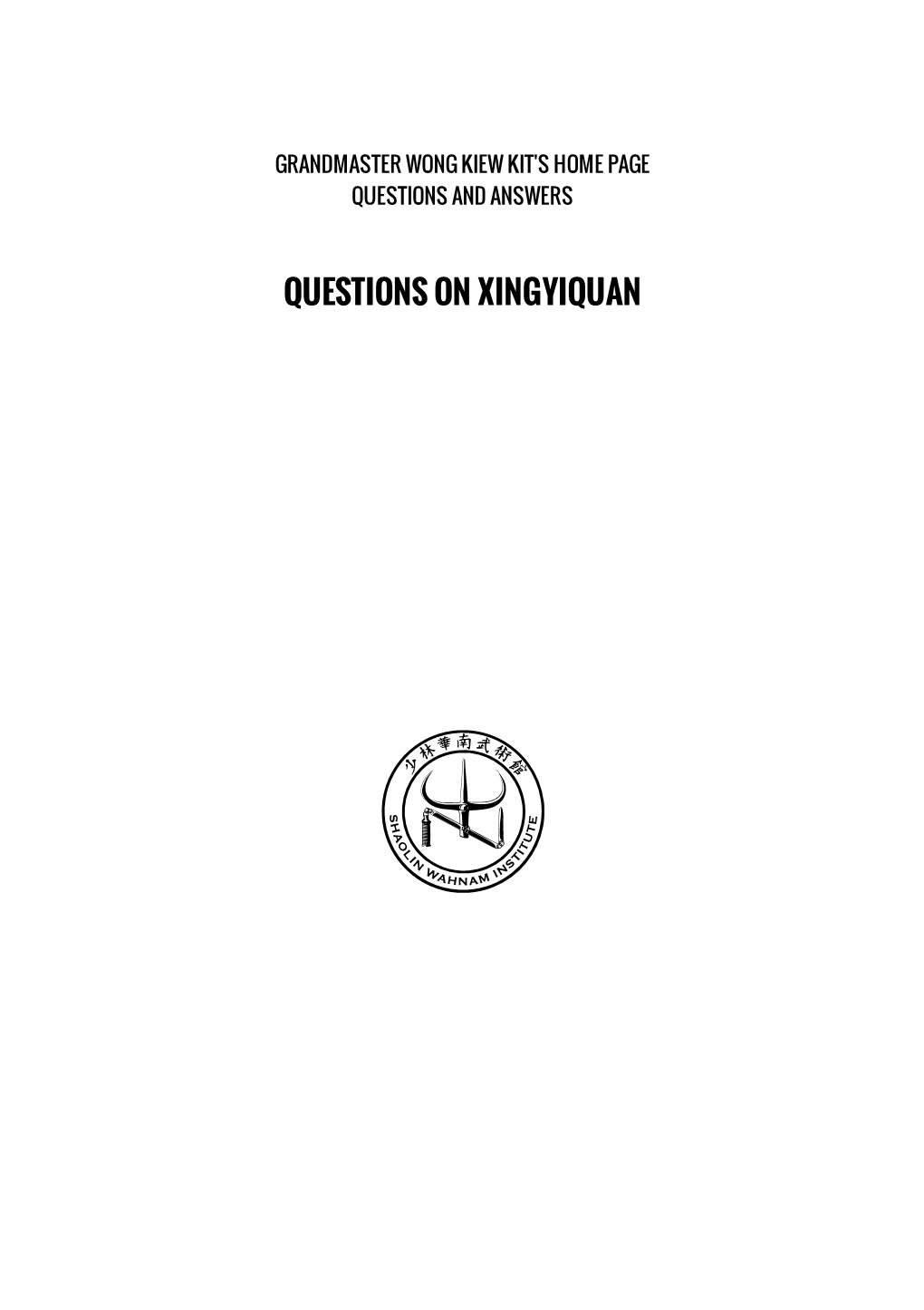 Questions on Xingyiquan | Questions and Answers | Shaolin.Org