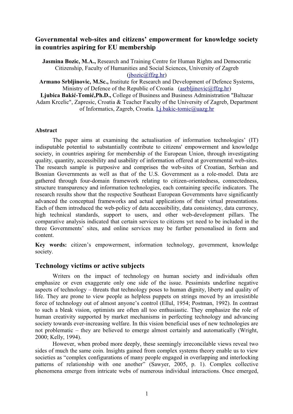 Citizens Empowerment for Knowledge Society Through ICTS in EU Candidate Countries: Case