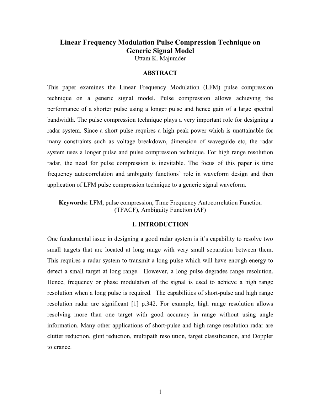 Linear Frequency Modulation Pulse Compression Technique on Generic Signal Model Uttam K