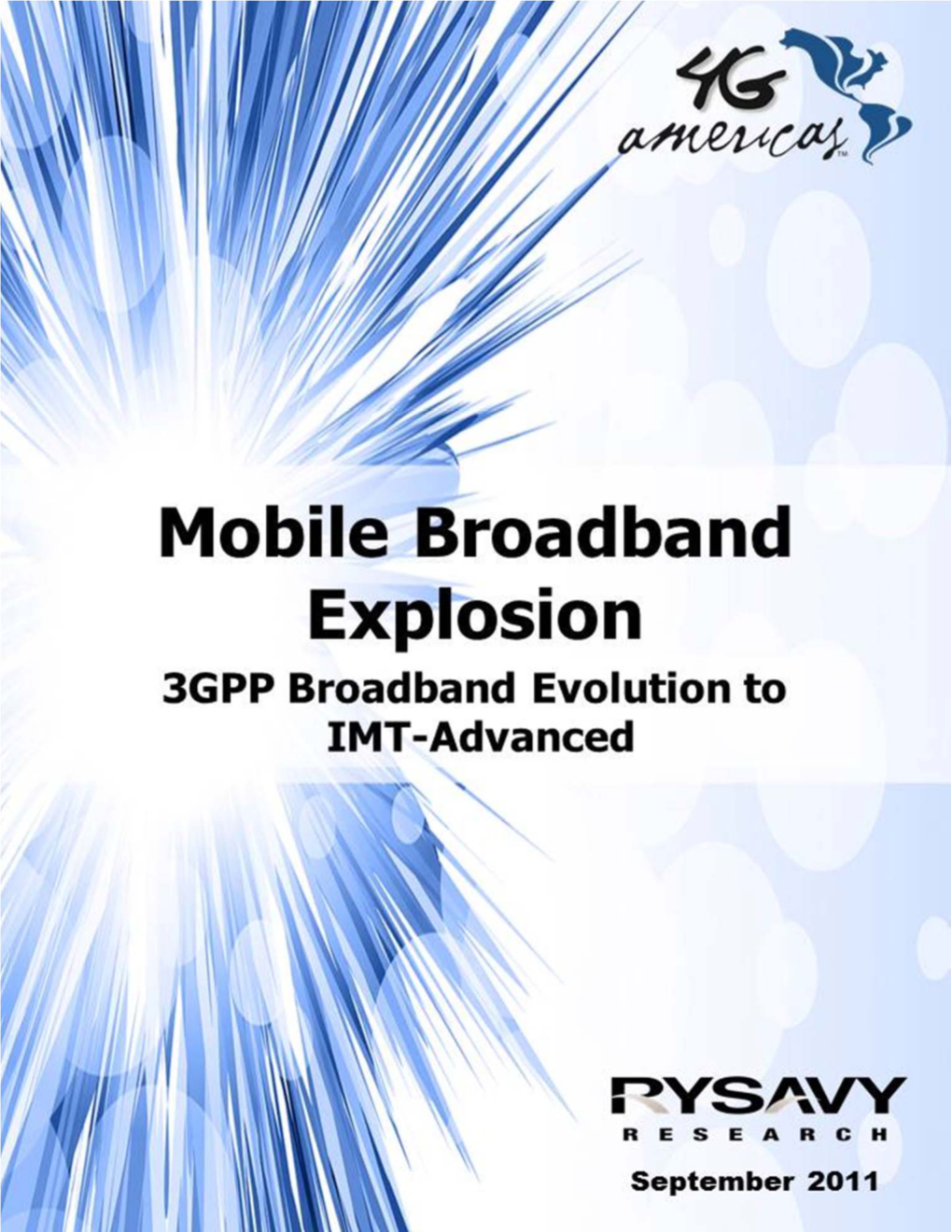 Mobile Broadband Explosion, Rysavy Research/4G Americas, Sep 2011 Page 2 HSPA Voice Support