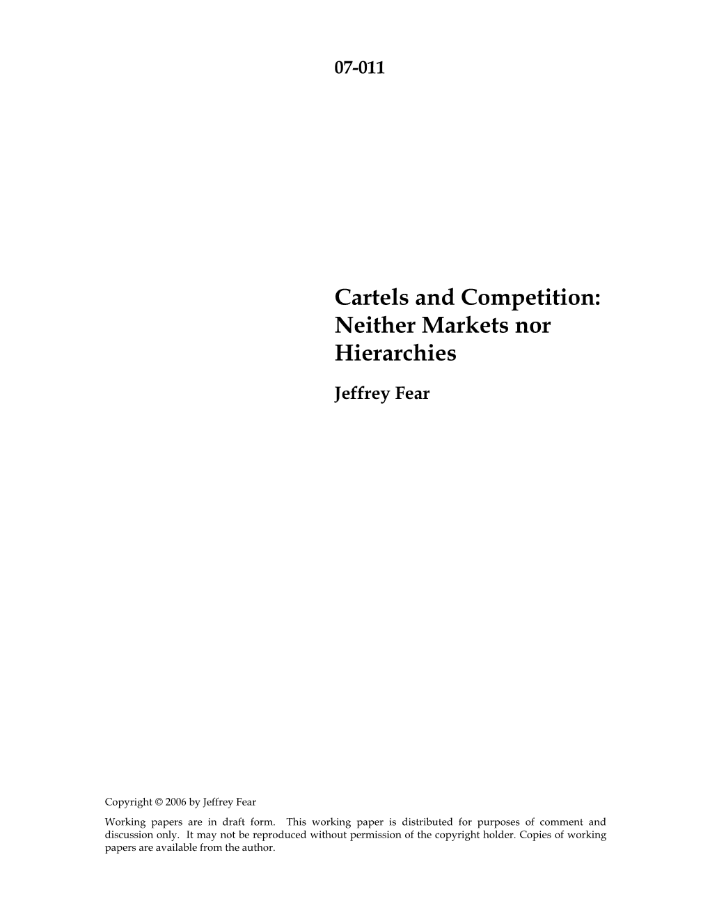 Cartels and Competition: Neither Markets Nor Hierarchies