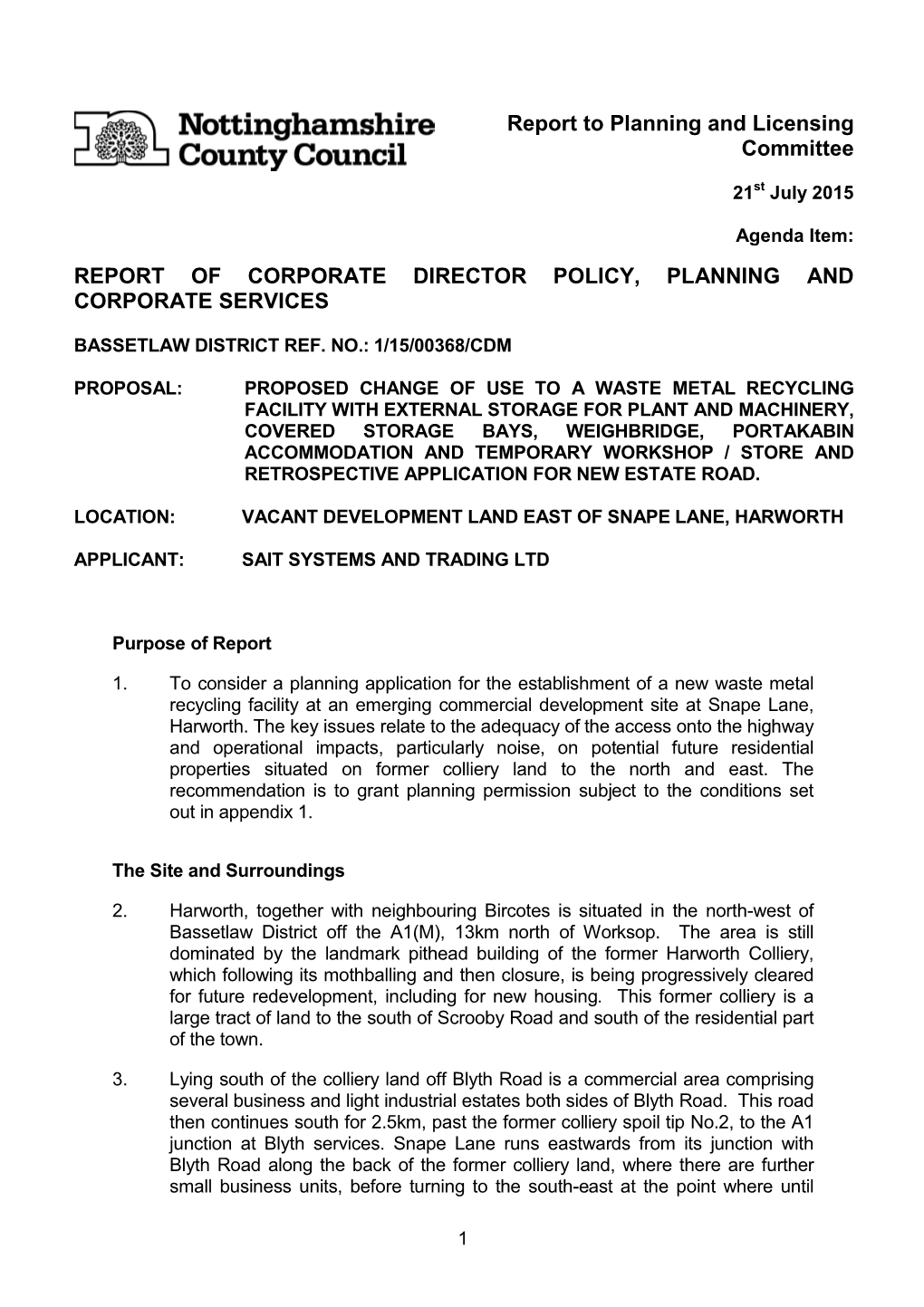 Report to Planning and Licensing Committee REPORT of CORPORATE DIRECTOR POLICY, PLANNING and CORPORATE SERVICES