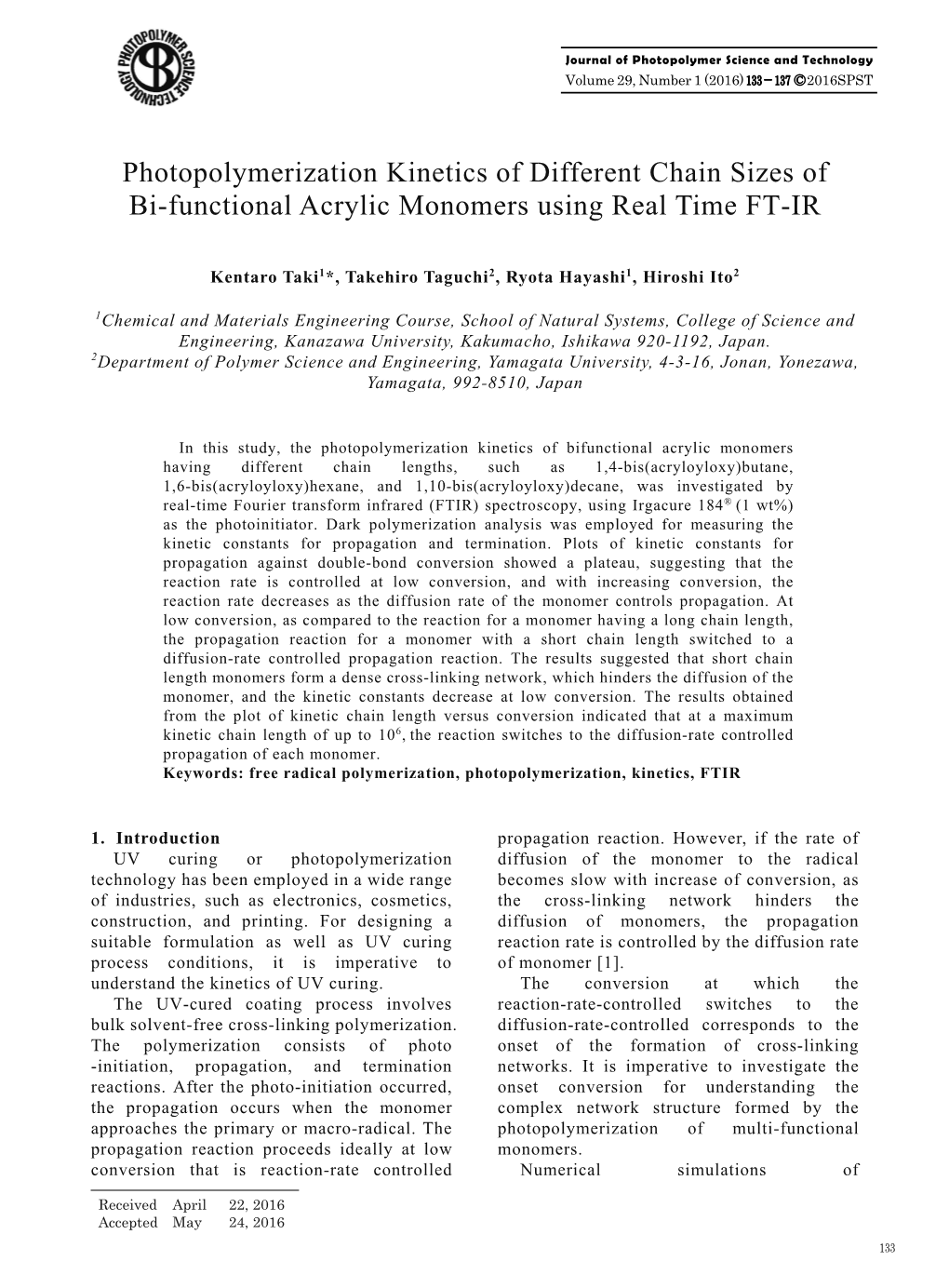 Photopolymerization Kinetics of Different Chain Sizes of Bi-Functional Acrylic Monomers Using Real Time FT-IR