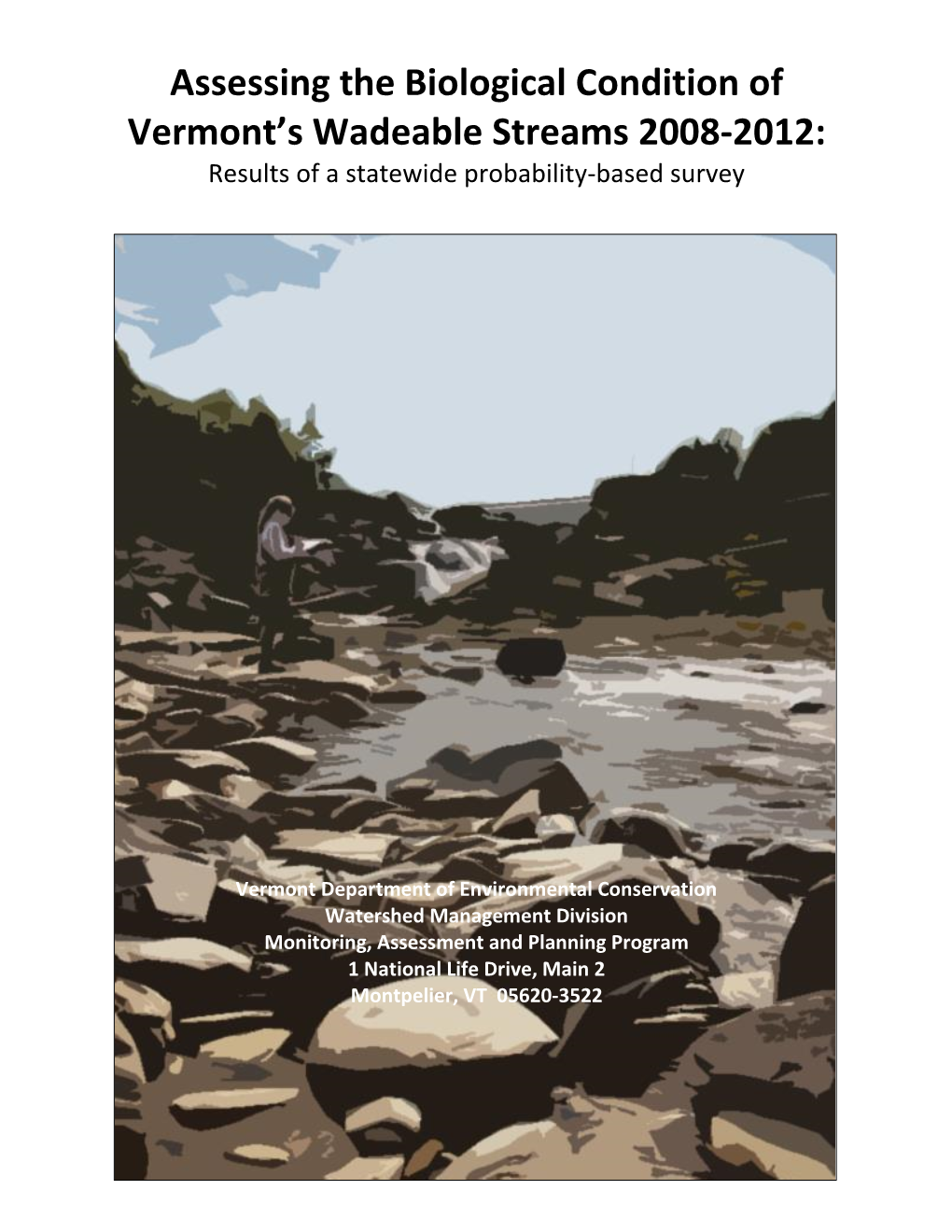 Assessing the Biological Condition of Vermont's Wadeable Streams 2008