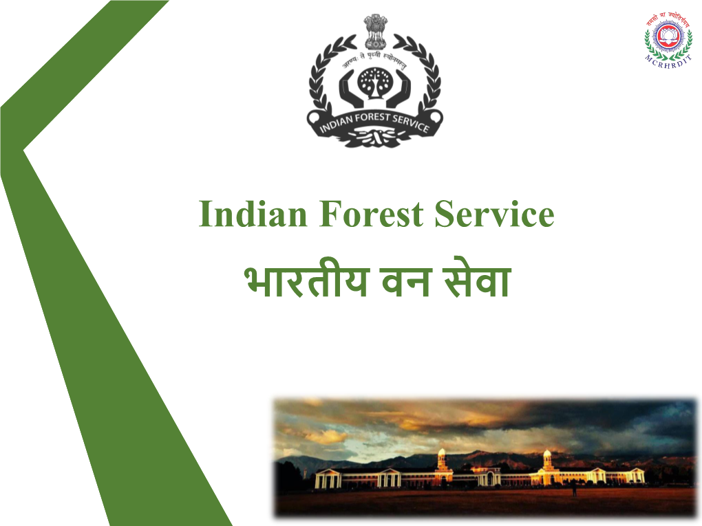 Indian Forest Service भारतीय वन सेवा