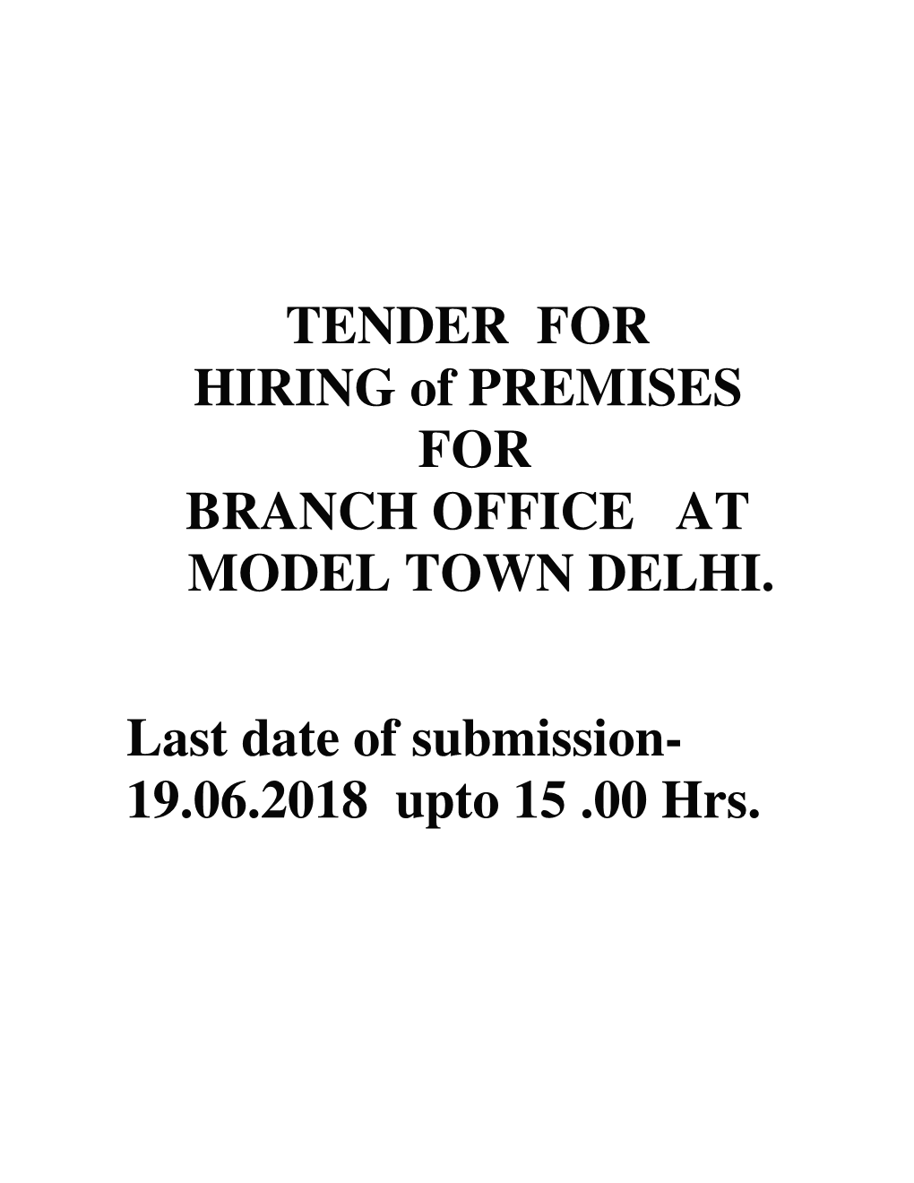 Advertisement for Requirement of Office Premises at MODEL TOWN DELHI on Lease Basis’