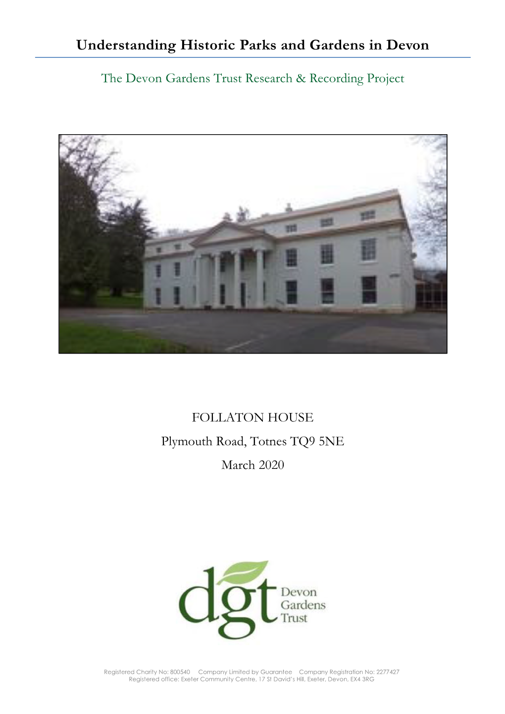 Devon Gardens Trust, Site Report: Follaton House, March 2020