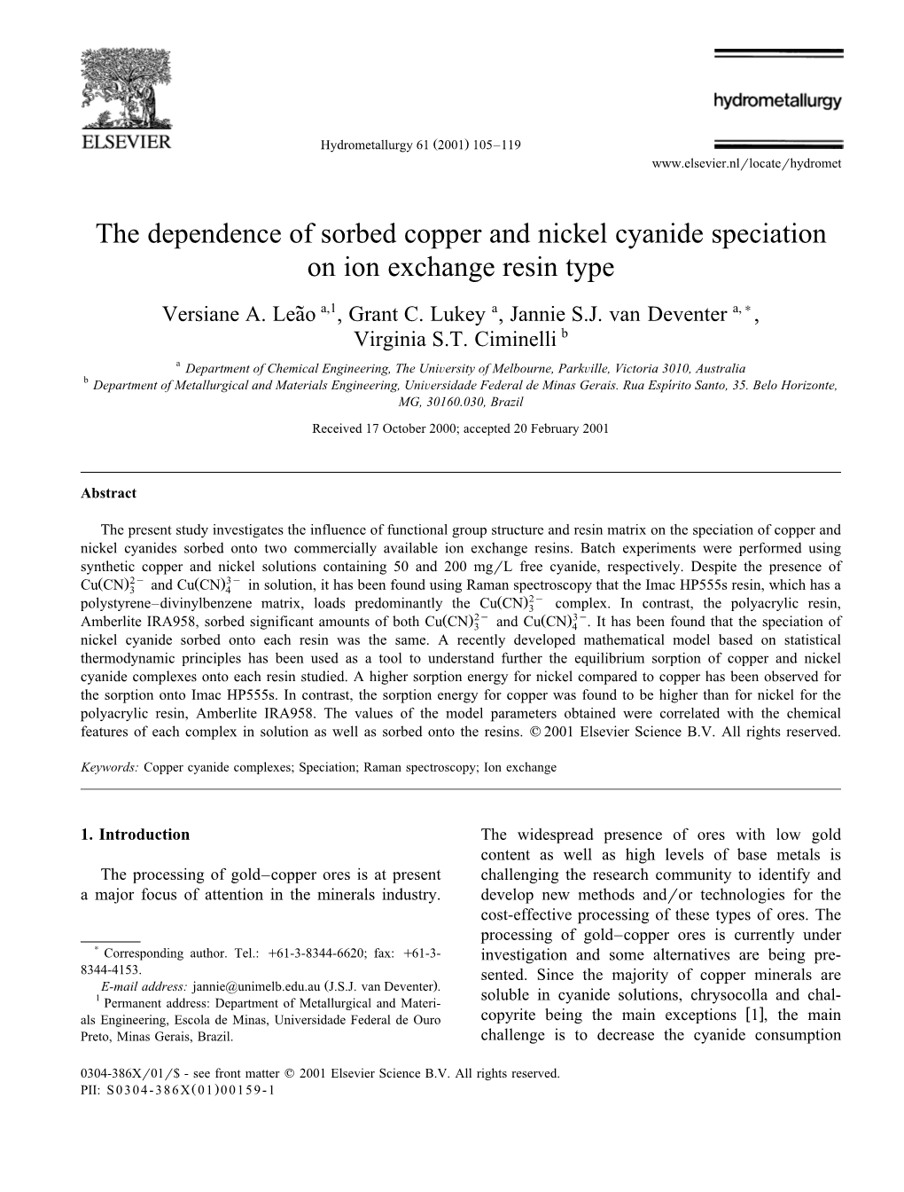 The Dependence of Sorbed Copper and Nickel Cyanide Speciation on Ion Exchange Resin Type Versiane A