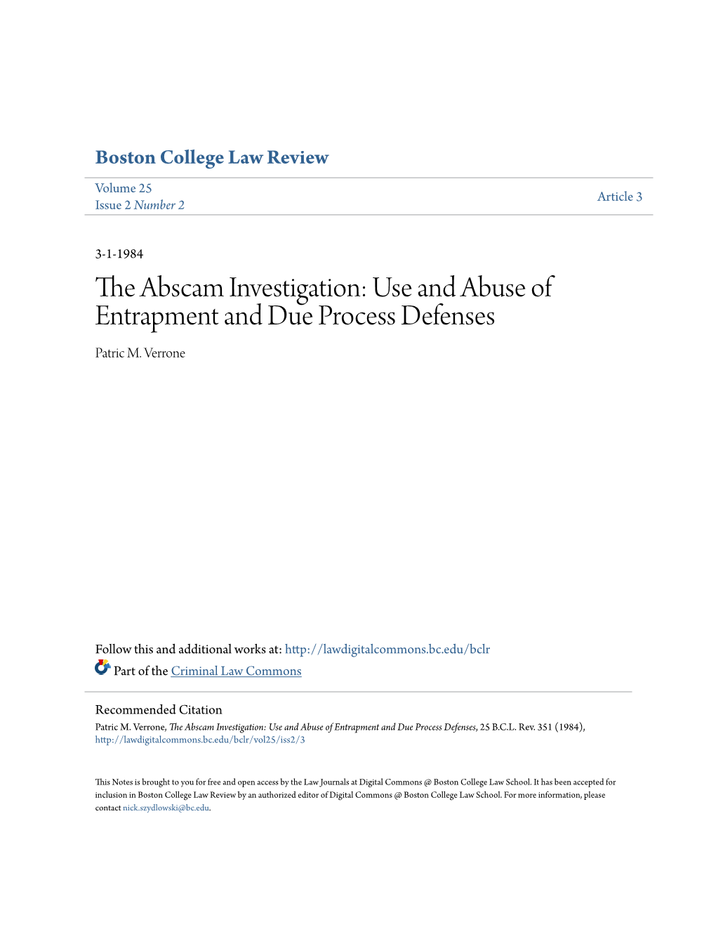 The Abscam Investigation: Use and Abuse of Entrapment and Due Process Defenses Patric M