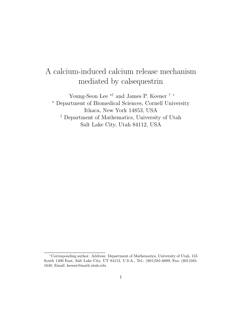 A Calcium-Induced Calcium Release Mechanism Mediated by Calsequestrin