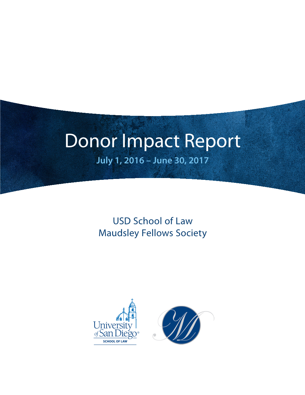 Donor Impact Report July 1, 2016 – June 30, 2017
