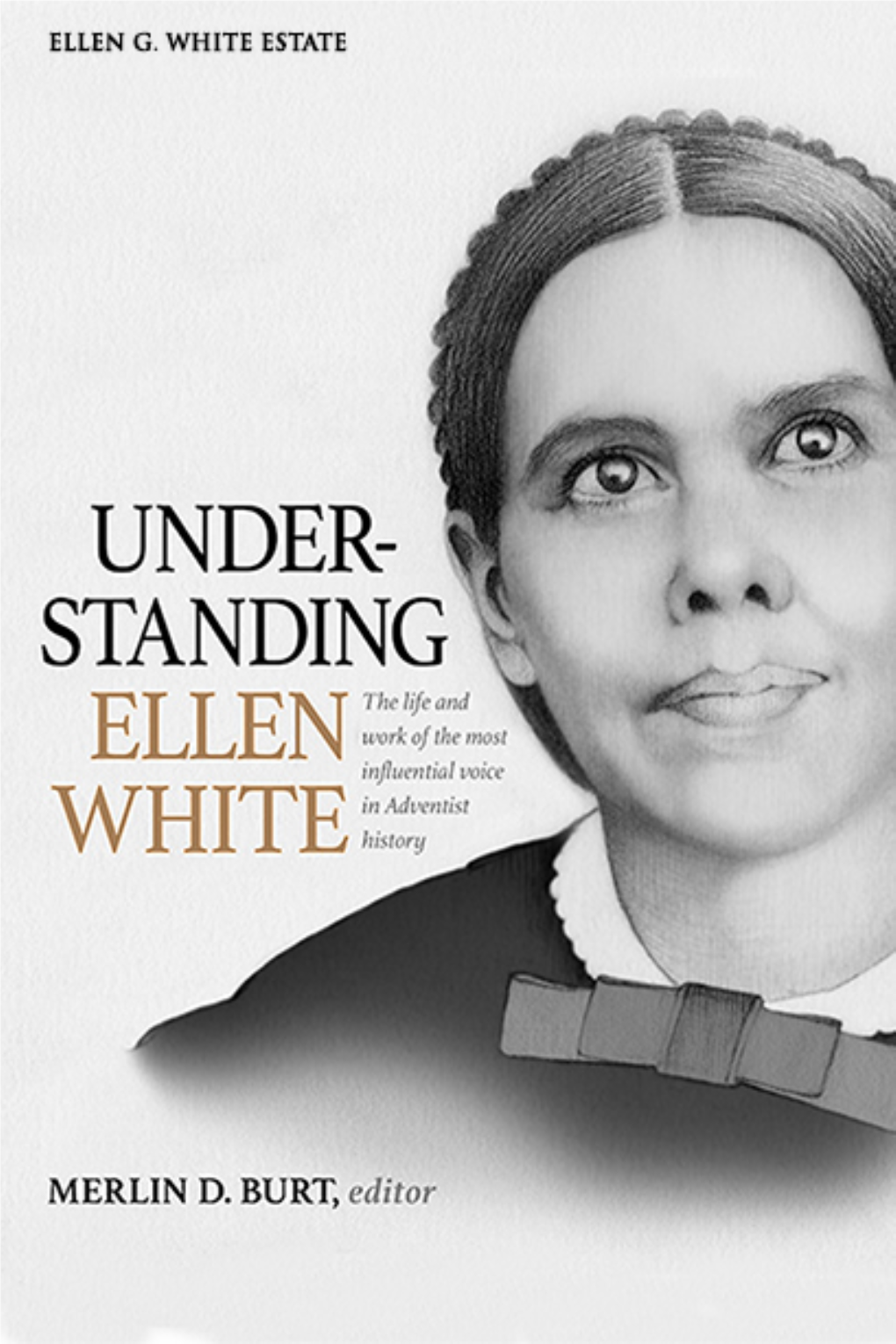 Understanding Ellen White