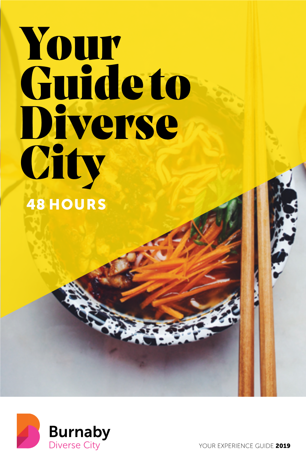 Your Guide to Diverse City 48 HOURS
