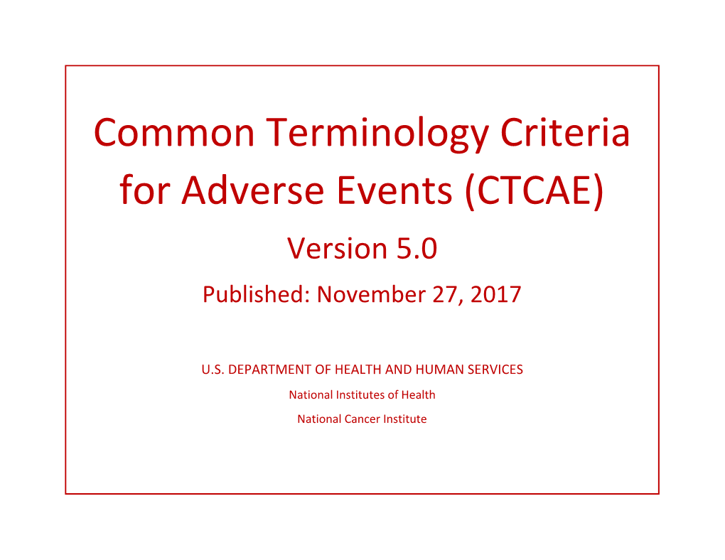 Common Terminology Criteria for Adverse Events (CTCAE) Version 5.0 Published: November 27, 2017