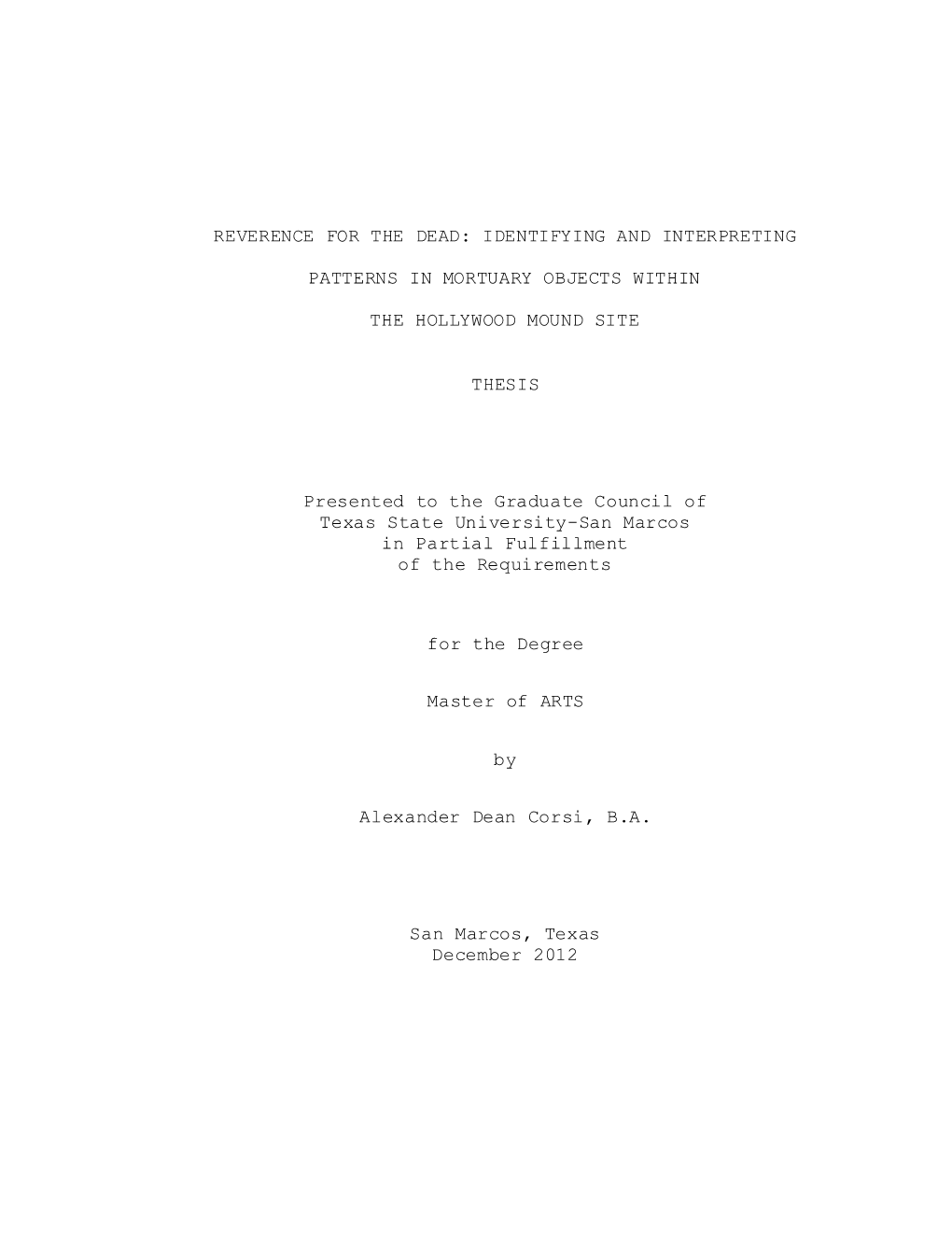 IDENTIFYING and INTERPRETING PATTERNS in MORTUARY OBJECTS WITHIN the HOLLYWOOD MOUND SITE THESIS Presen