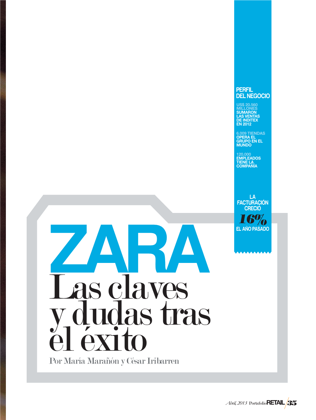 ZARA El Año Pasado Las Claves Y Dudas Tras El Éxito Por María Marañón Y César Iribarren