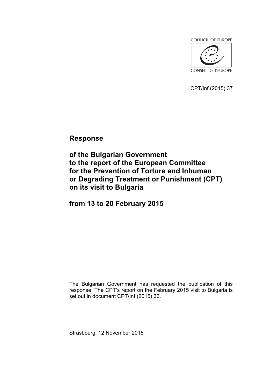 Response of the Bulgarian Government to the Report of the European Committee for the Prevention of Torture and Inhuman Or Degrad